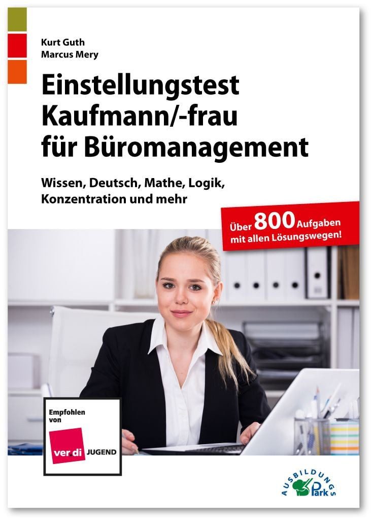 Sachbuch Einstellungstest Kaufmann / Kauffrau für Büromanagement Fit für den Ei Kurt Guth, Marcus Mery