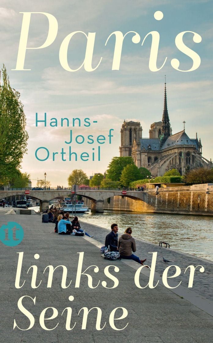 Paris, links der Seine / Hanns-Josef Ortheil