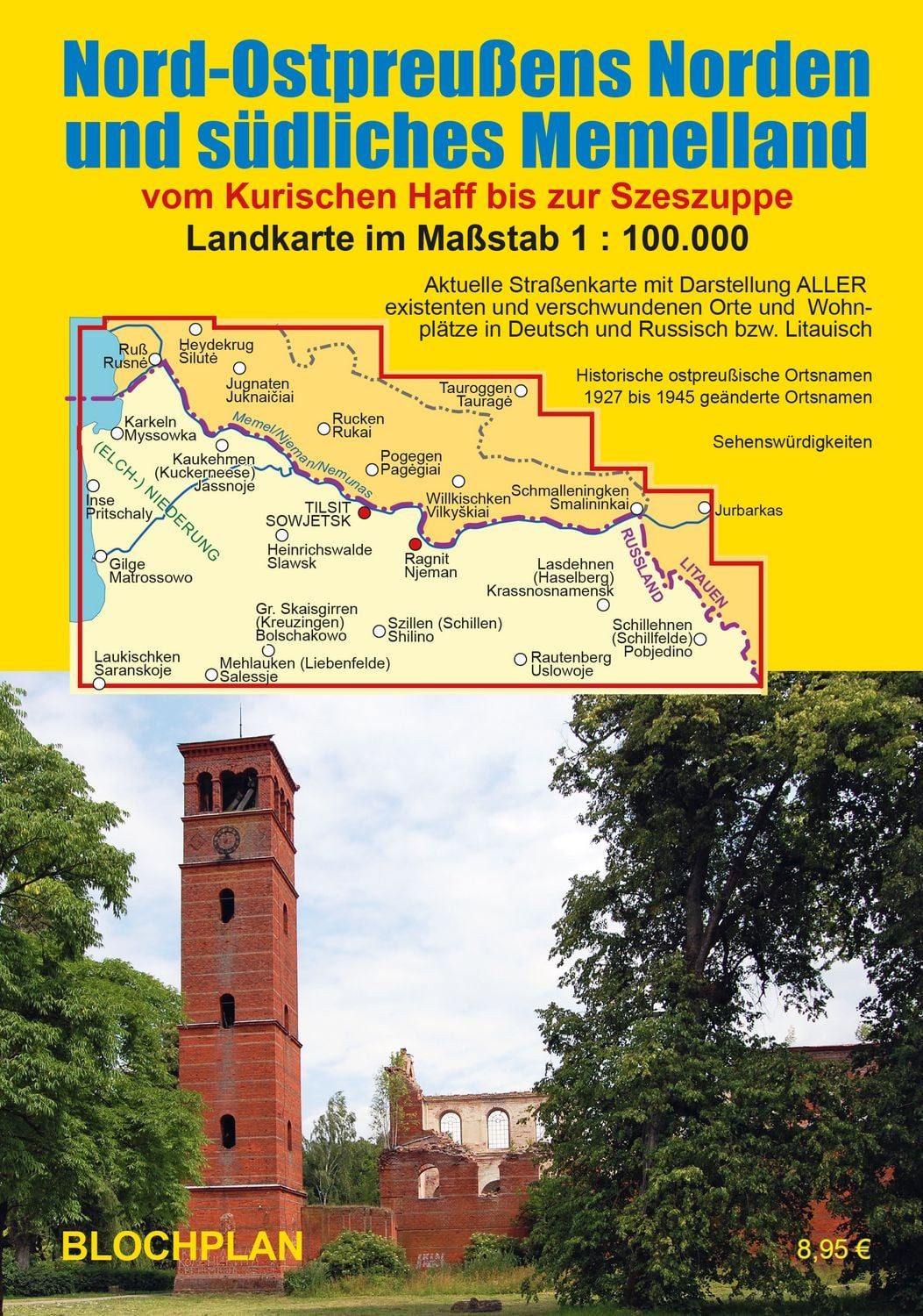 Nord-Ostpreußens Norden und südliches Memelland / Dirk Bloch