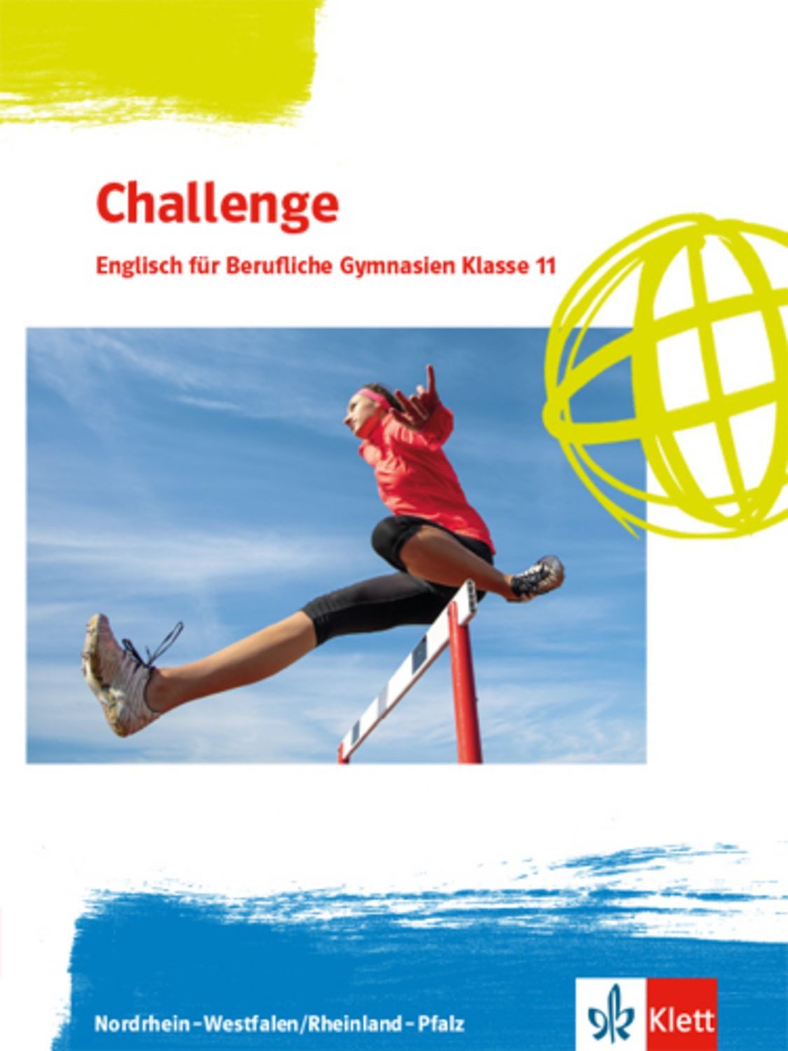 Challenge. Englisch für berufliche Gymnasien - Ausgabe Nordrhein-Westf / diverse