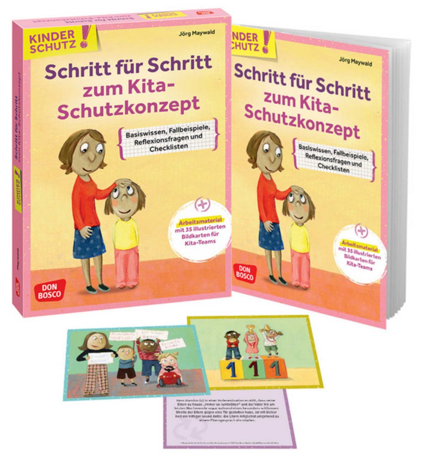 Kinderschutz: Schritt für Schritt zum Kita-Schutzkonzept / Jörg Maywald