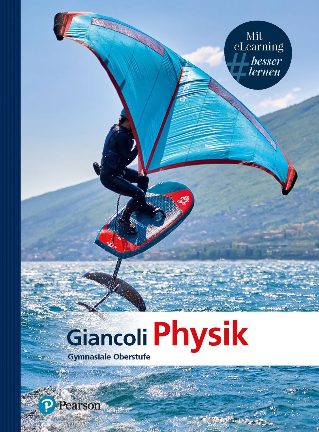 Giancoli Physik / Douglas C. Giancoli