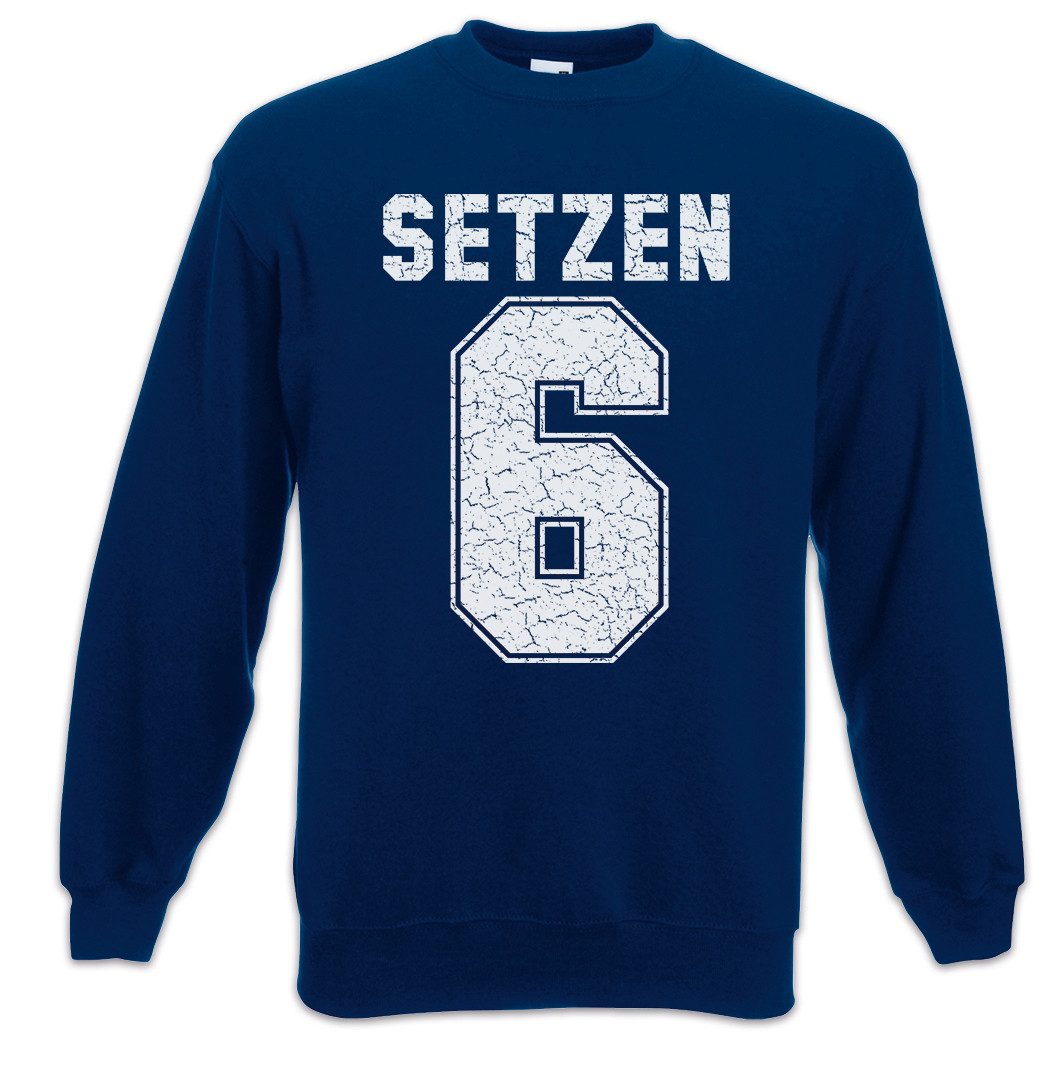 Urban Backwoods Sweatshirt Setzen 6 Sweatshirt Note Schulnote Schule Schüler Lehrer Abschluss (1-tlg) Spaß Geschenk Zeugnis Prüfung