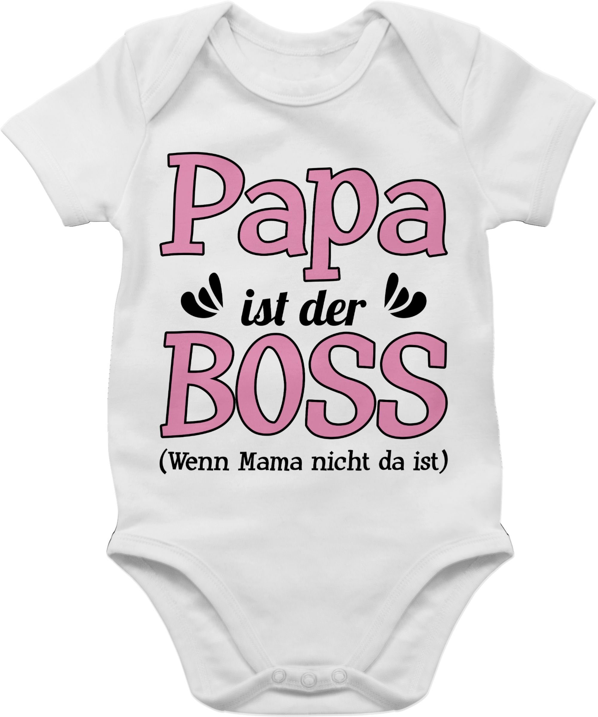 Shirtracer Shirtbody Papa ist der Boss wenn Mama nicht da ist - rosa Sprüche Baby 1 Weiß