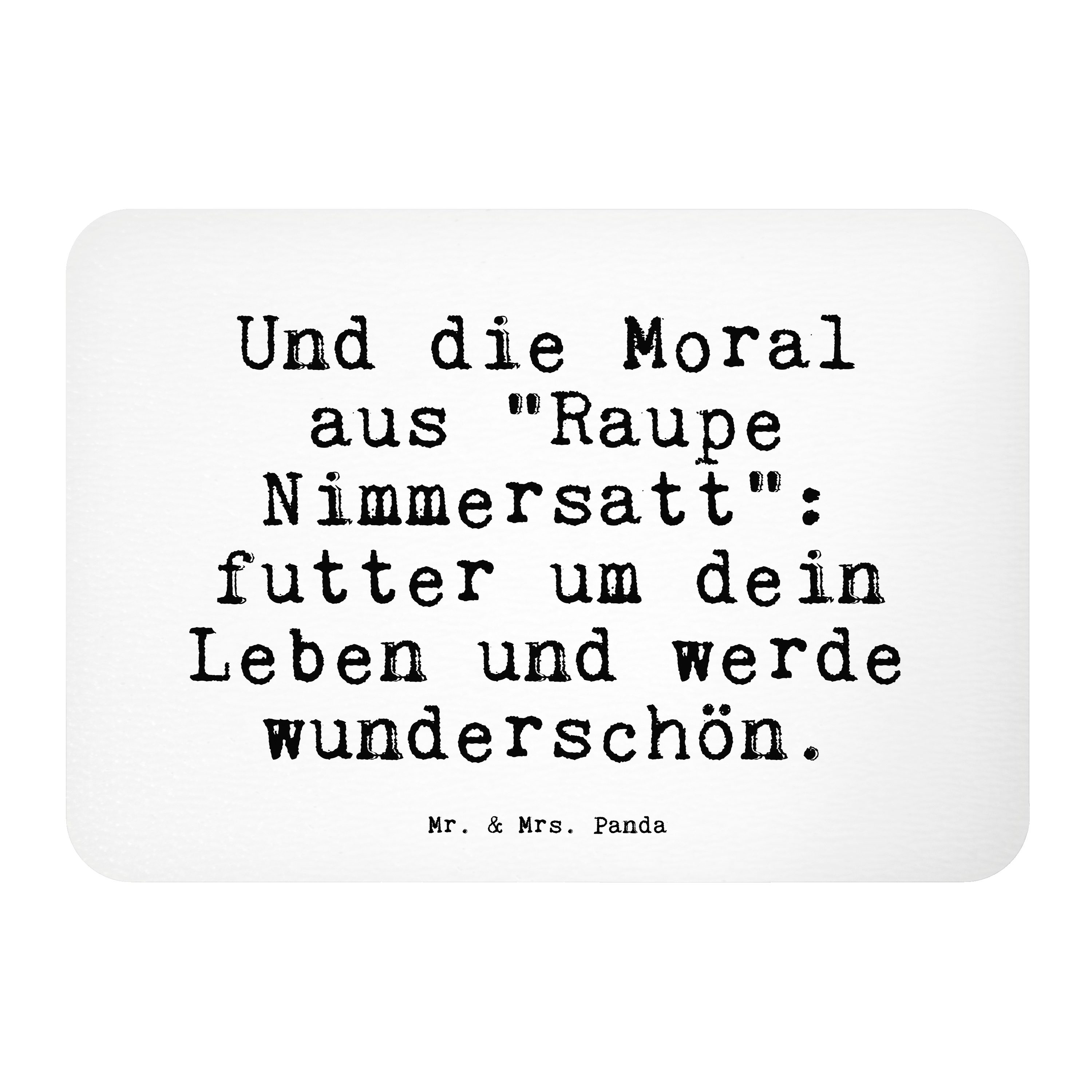 Mr. & Mrs. Panda »Und die Moral aus... Weiß Geschenk
