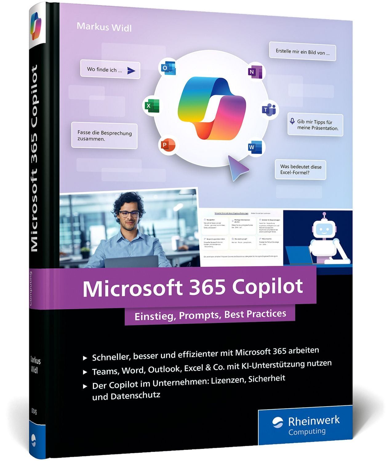 Microsoft 365 Copilot Einstieg, Prompts, Best Practices / Markus Widl, Einstieg, Prompts, Best Practices
