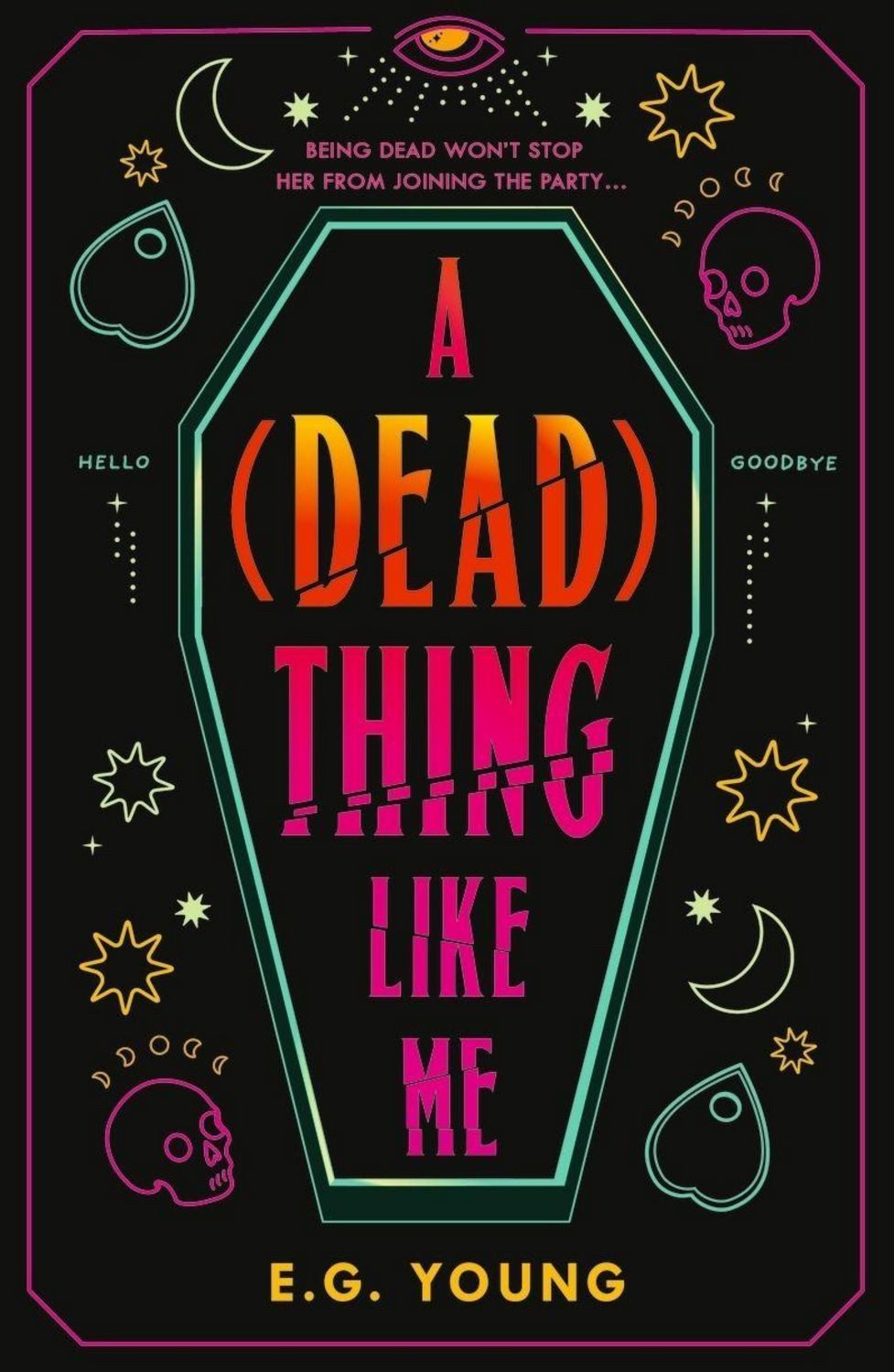 A (Dead) Thing Like Me / E. G. Young
