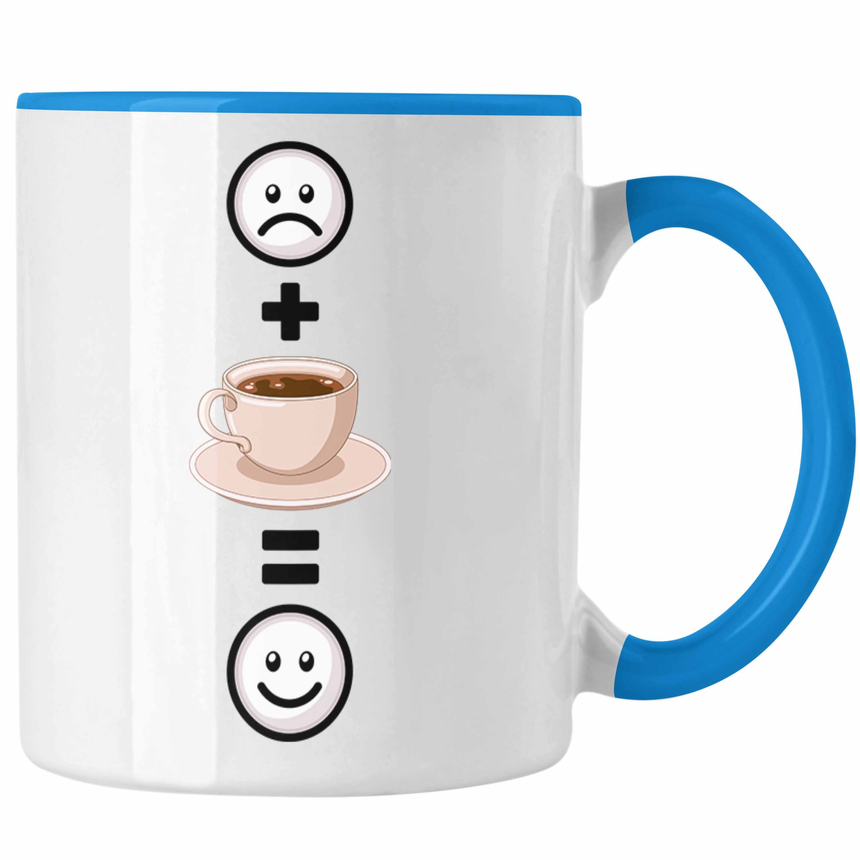 Kaffee Blau Tasse :(Kaff Geschenk Geschenkidee Lustige für Tasse Kaffeetrinker Trendation