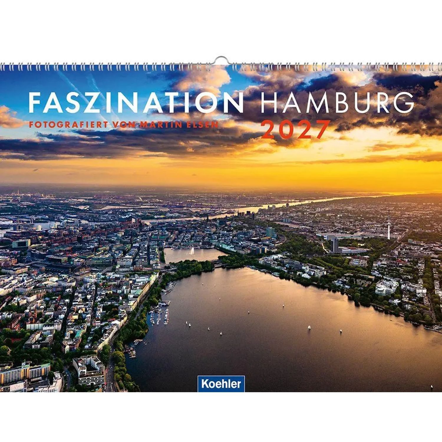 Leo Köhler Wandkalender Faszination Hamburg 2027