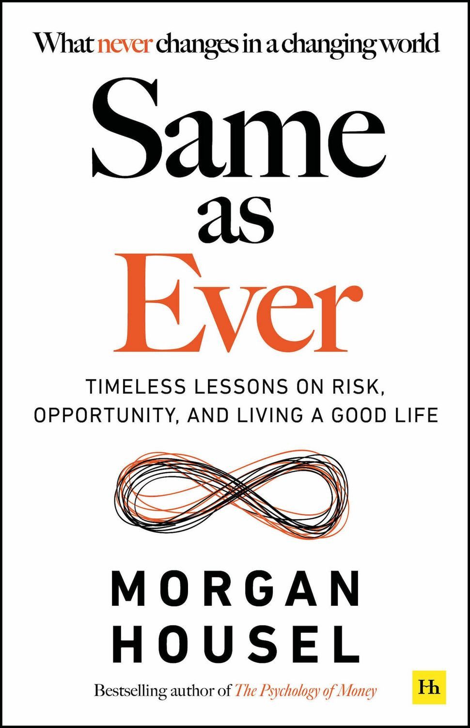Same as Ever / Morgan Housel