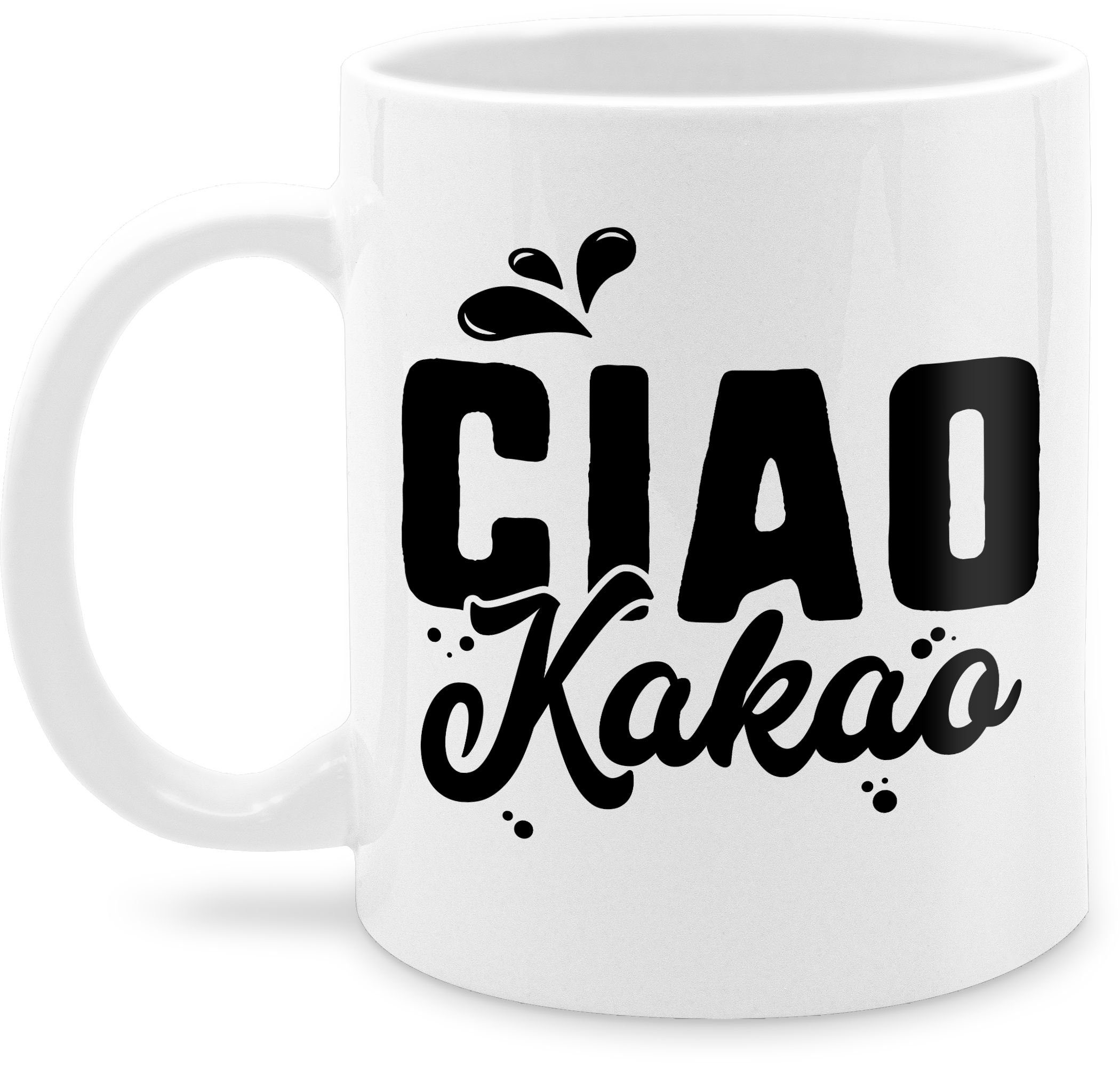 Shirtracer Tasse Ciao Kakao, Keramik, Statement Sprüche 3 Weiß