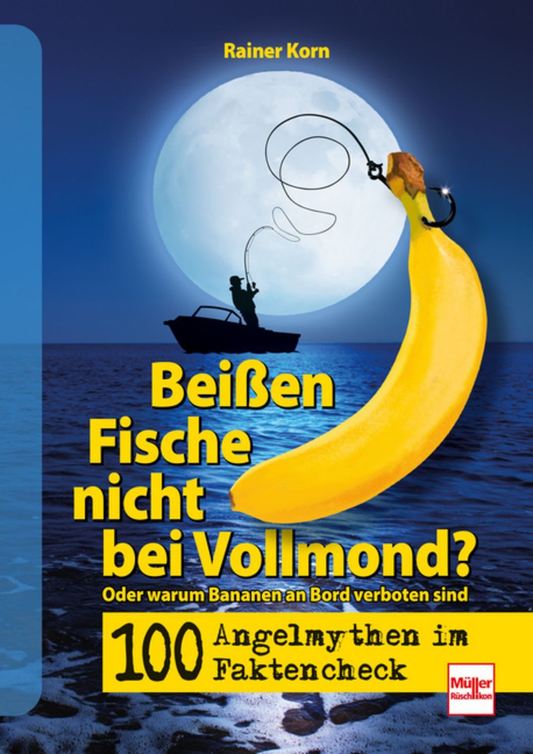 100 Angel-Mythen im Faktencheck / Rainer Korn