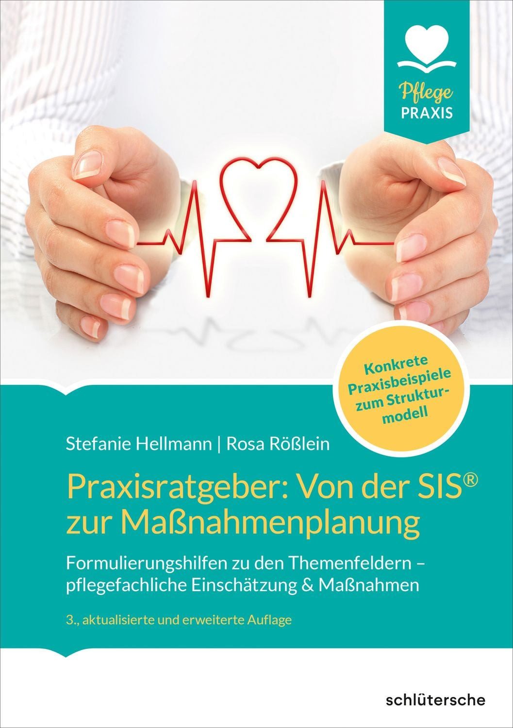 Praxisratgeber: Von der SIS® zur Maßnahmenplanung / Stefanie Hellmann, Rosa Rösslein