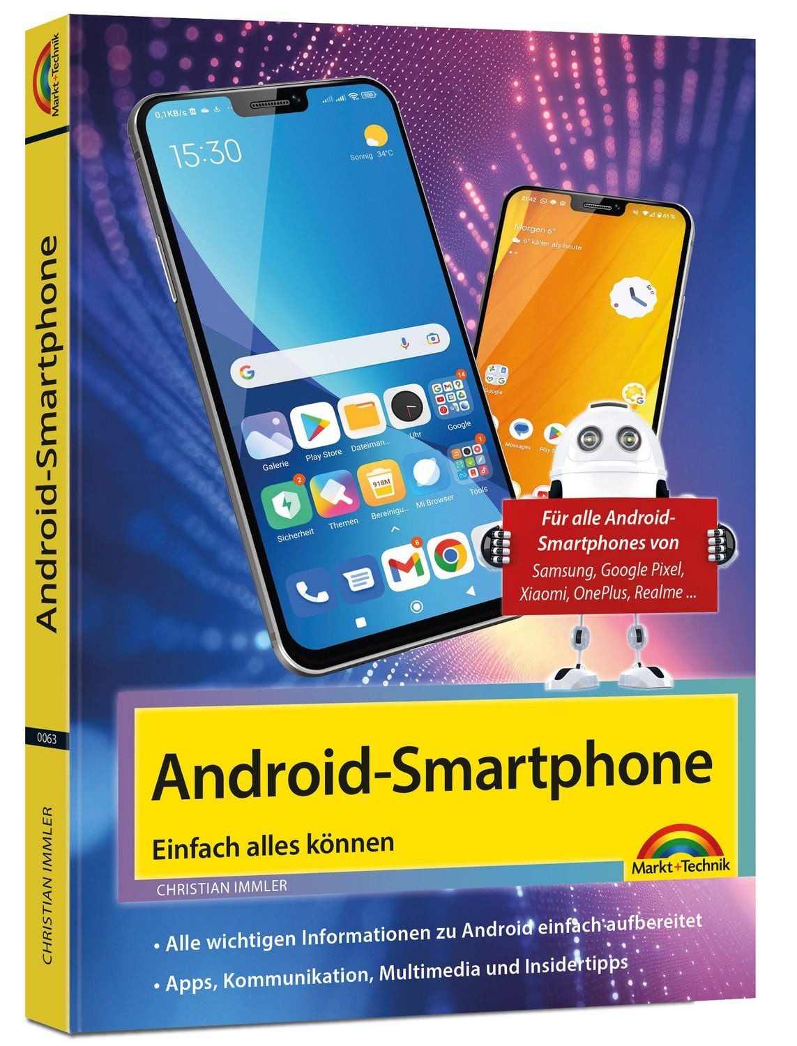 Android Smartphone Einfach alles können - Die besten Tipps und Tricks: / Christian Immler