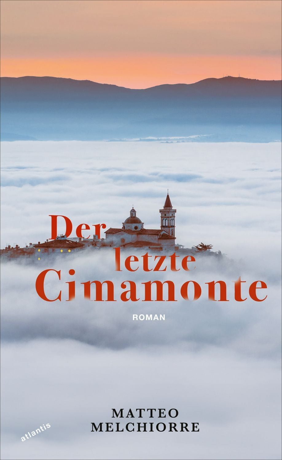 Der letzte Cimamonte / Matteo Melchiorre