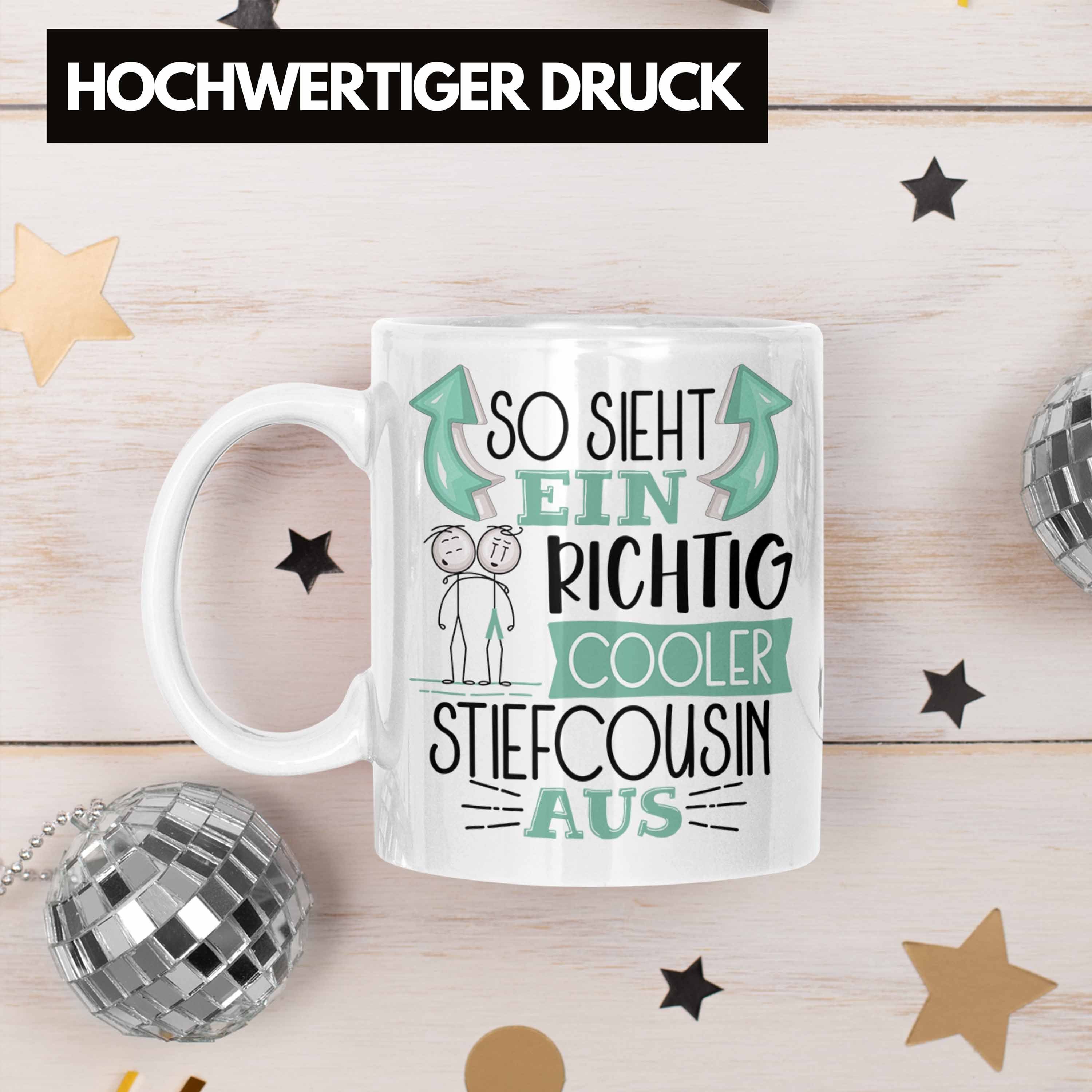 Weiss Ein Stiefcousin Tasse Stiefcousin Au Cooler RIchtig Sieht Geschenk Trendation Tasse So