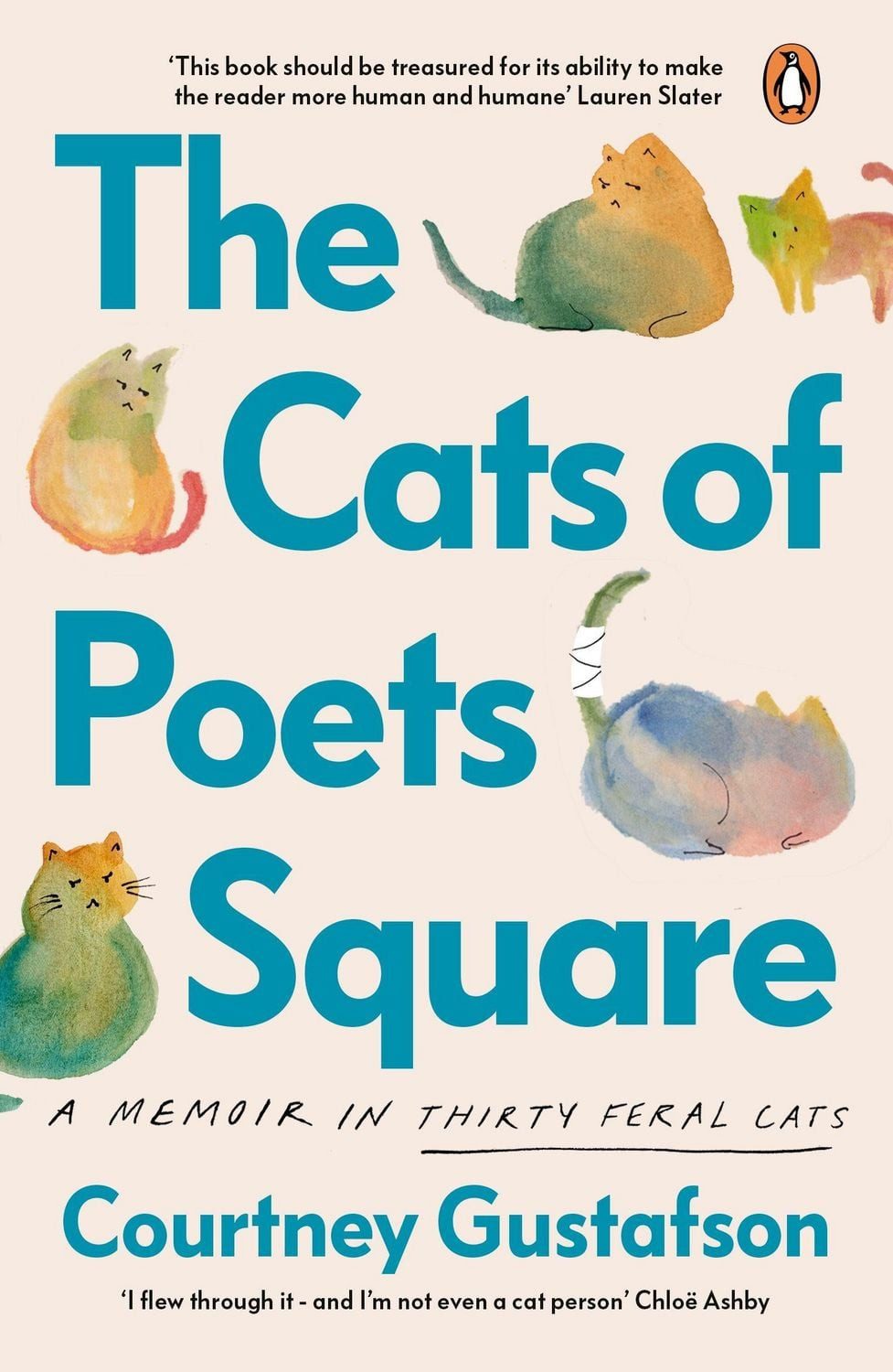 The Cats of Poets Square / Courtney Gustafson, A Memoir in Thirty Feral Cats