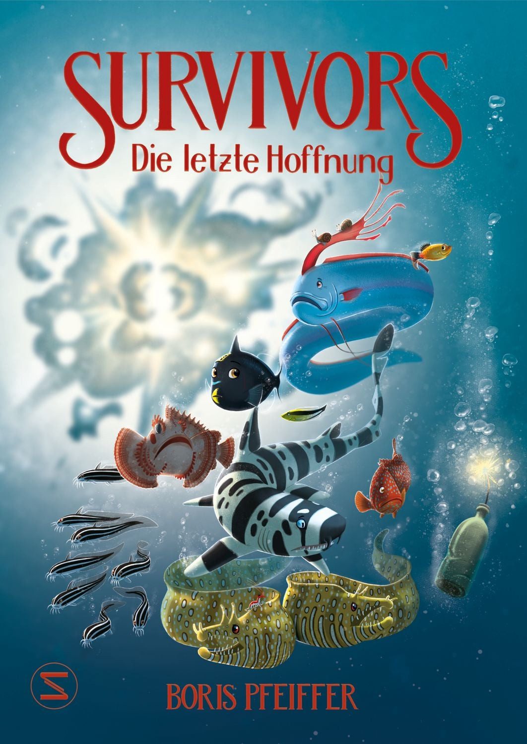 Survivors - Die letzte Hoffnung / Boris Pfeiffer