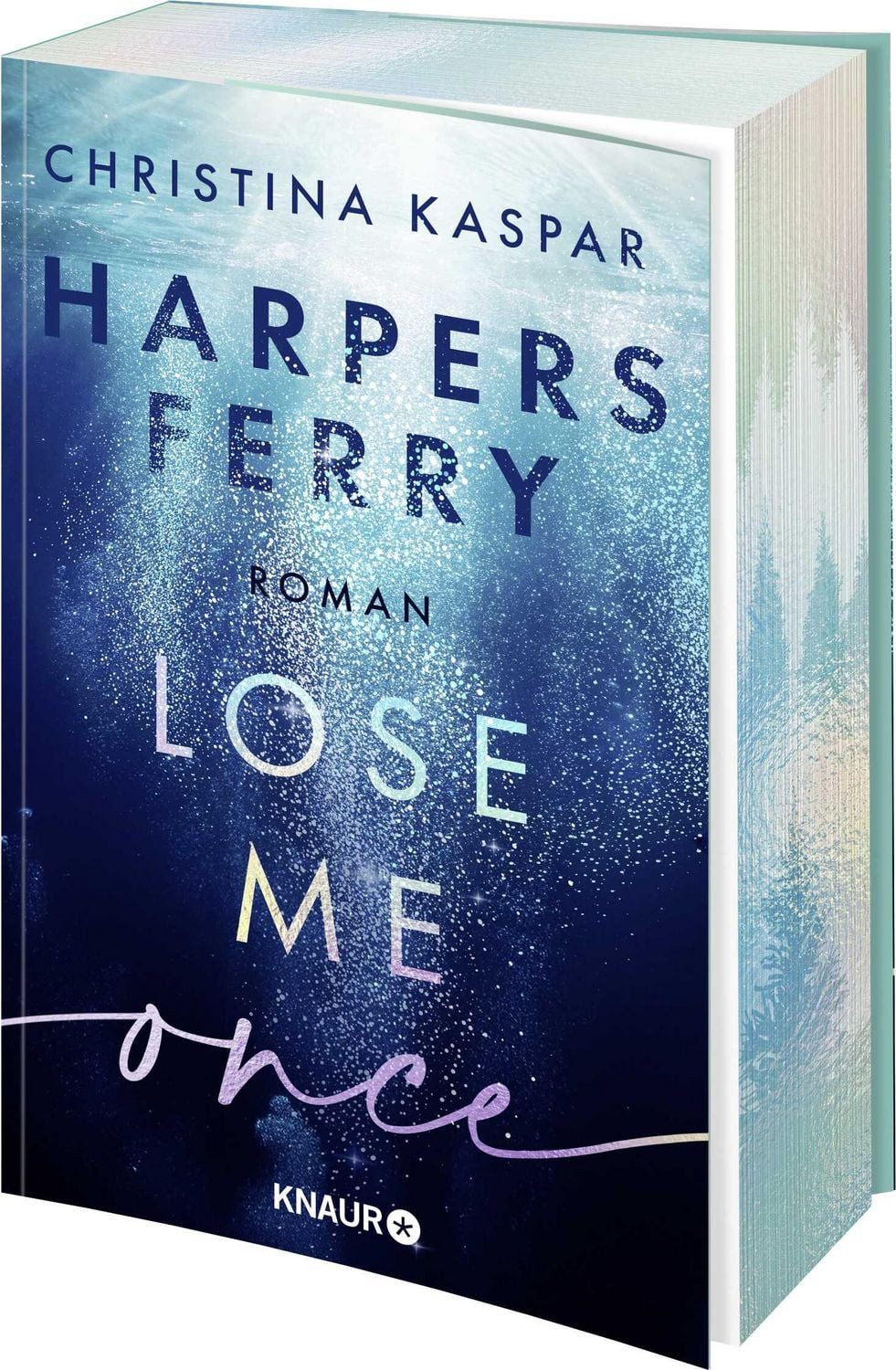 Harpers Ferry. Lose Me Once / Christina Kaspar