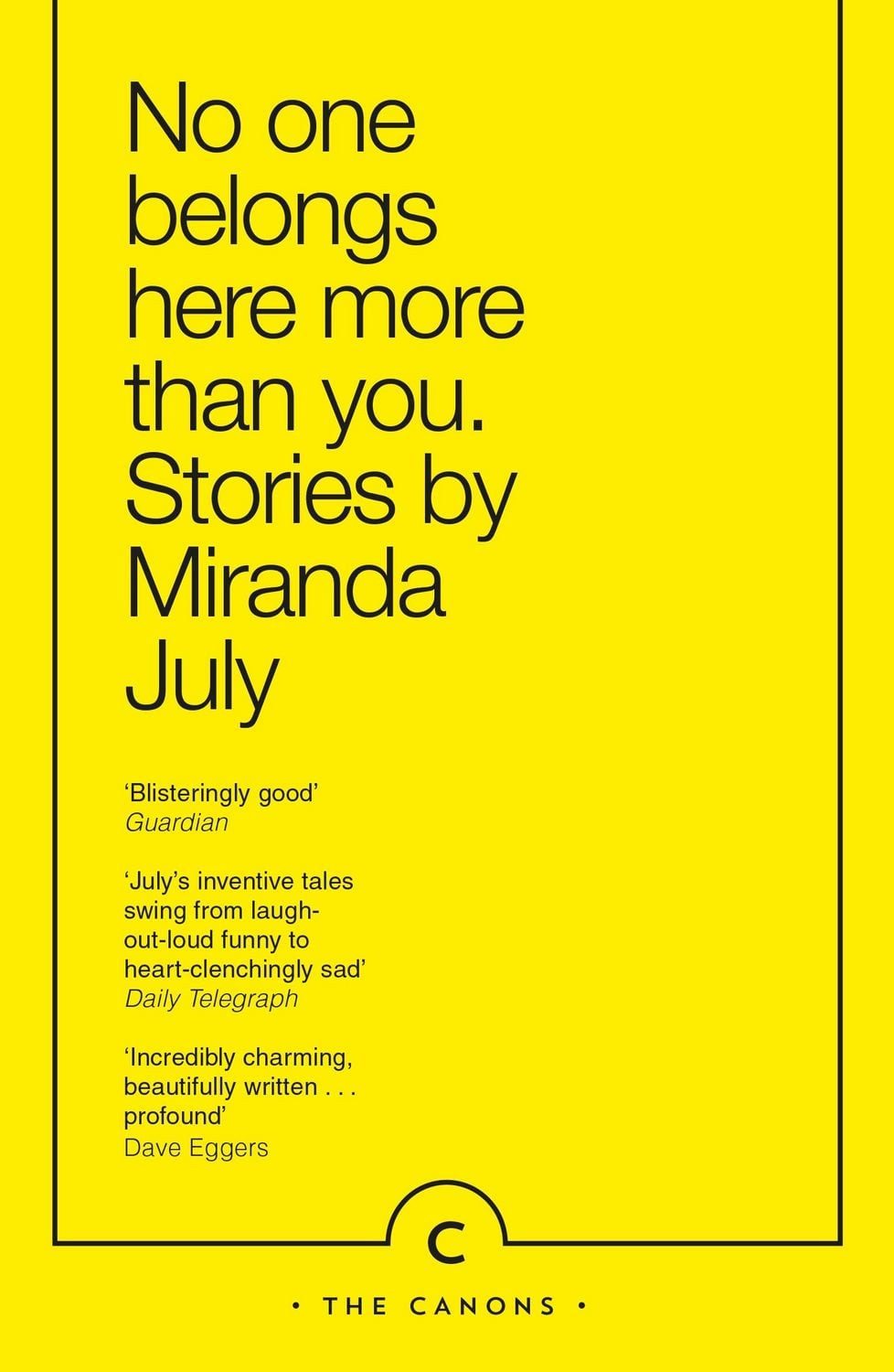 Belletristik No One Belongs Here More Than You Stories Miranda July