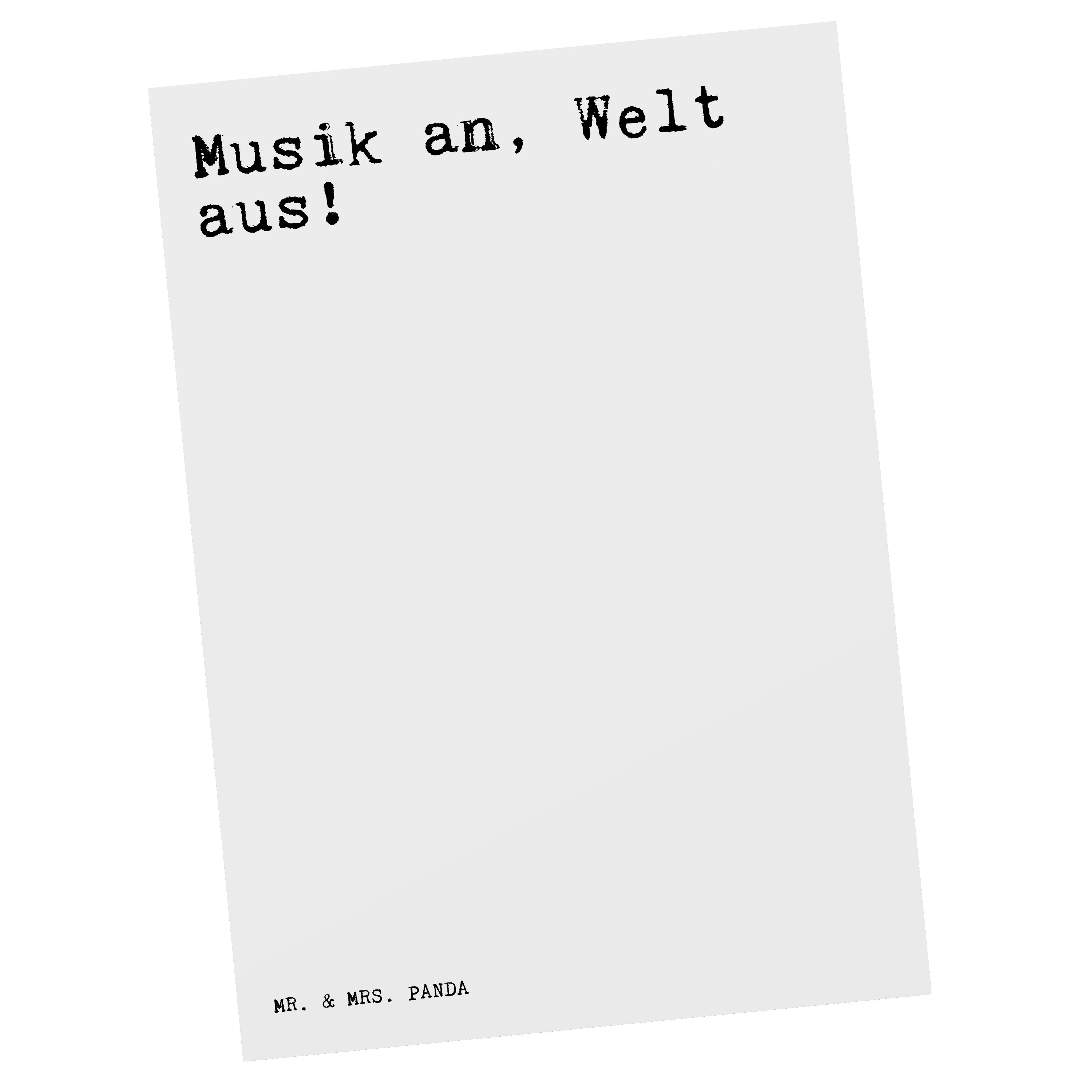 Mr. & Mrs. Panda Postkarte Musik an, Welt aus!... - Weiß - Geschenk, Hören, Sprüche, lustig, Ein