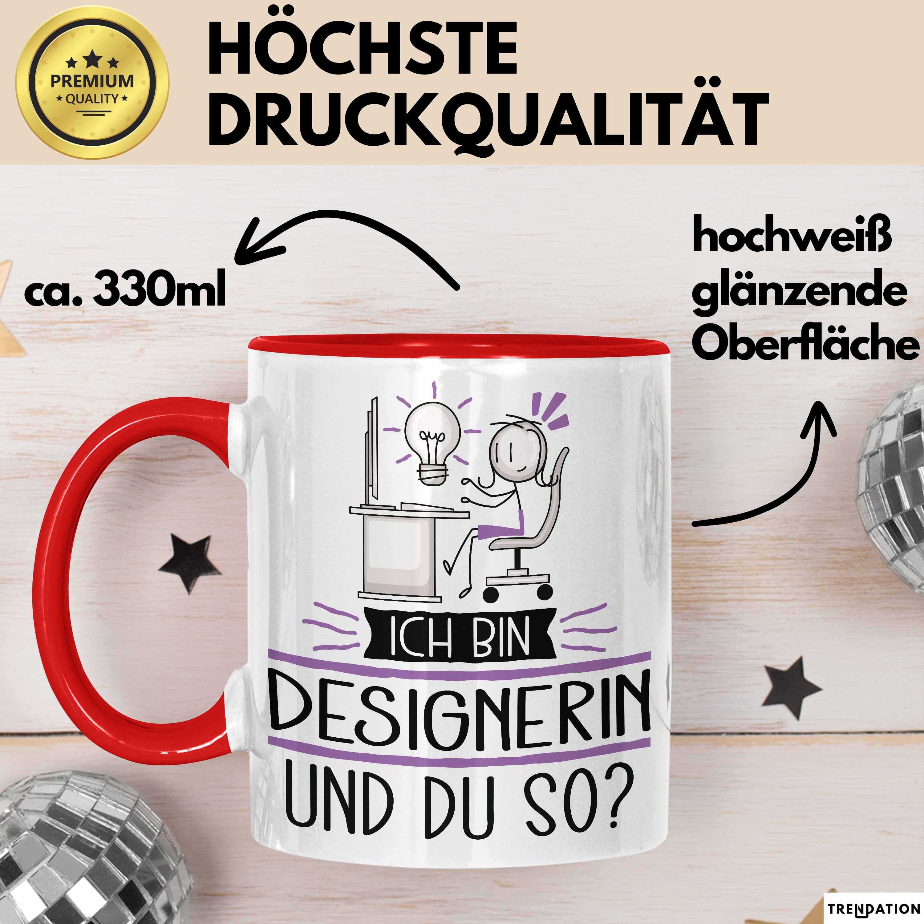 Trendation Tasse Designerin Tasse Geschenk Ich Bin Designerin Und Du So Geschenkidee
