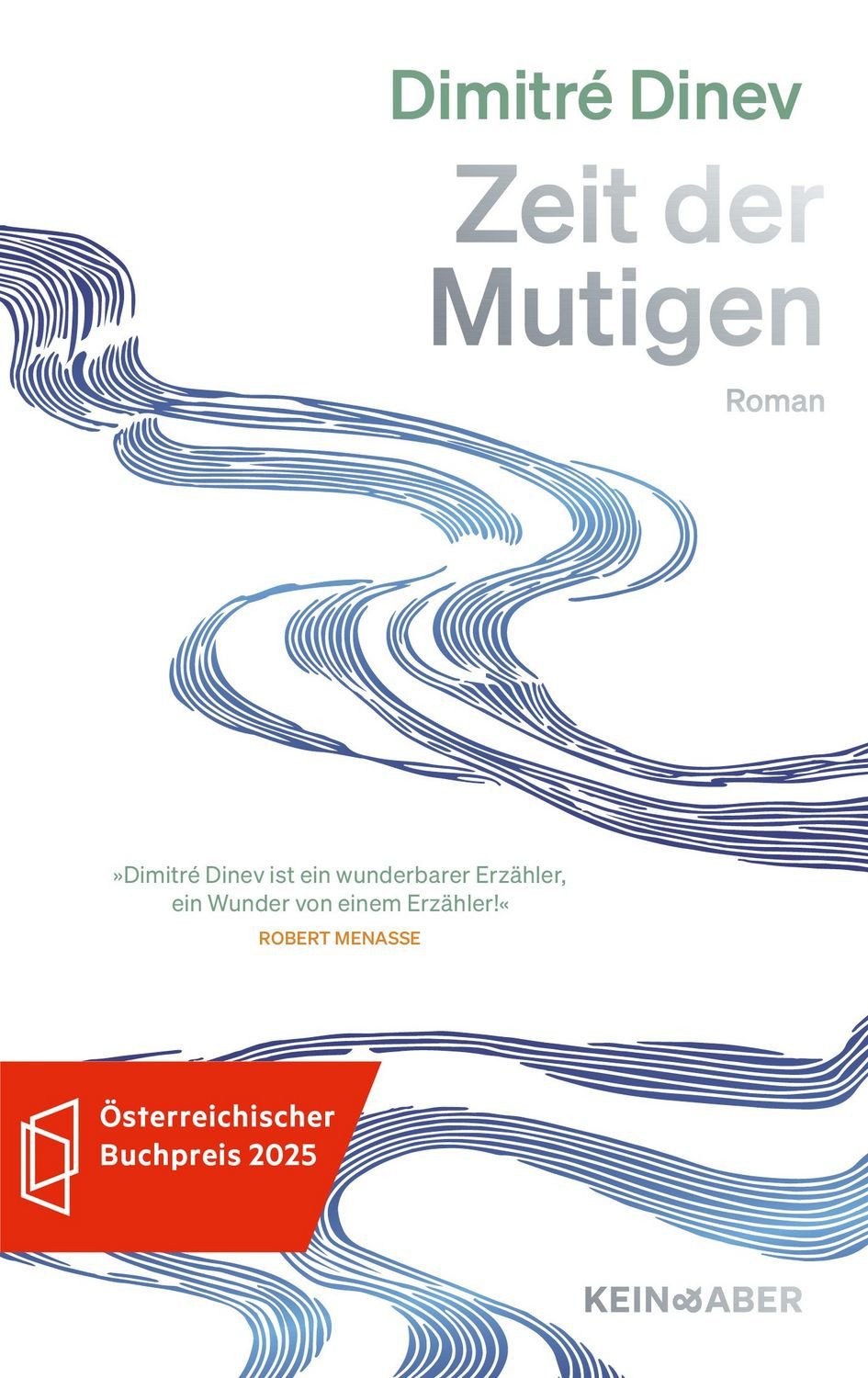 Zeit der Mutigen / Dimitré Dinev