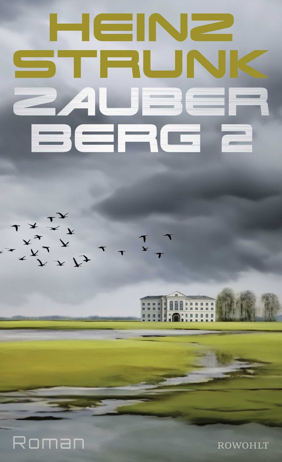 Belletristik Zauberberg 2 Roman, Todtraurig. Todkomisch. Heinz Strunks Hommage an Heinz Strunk