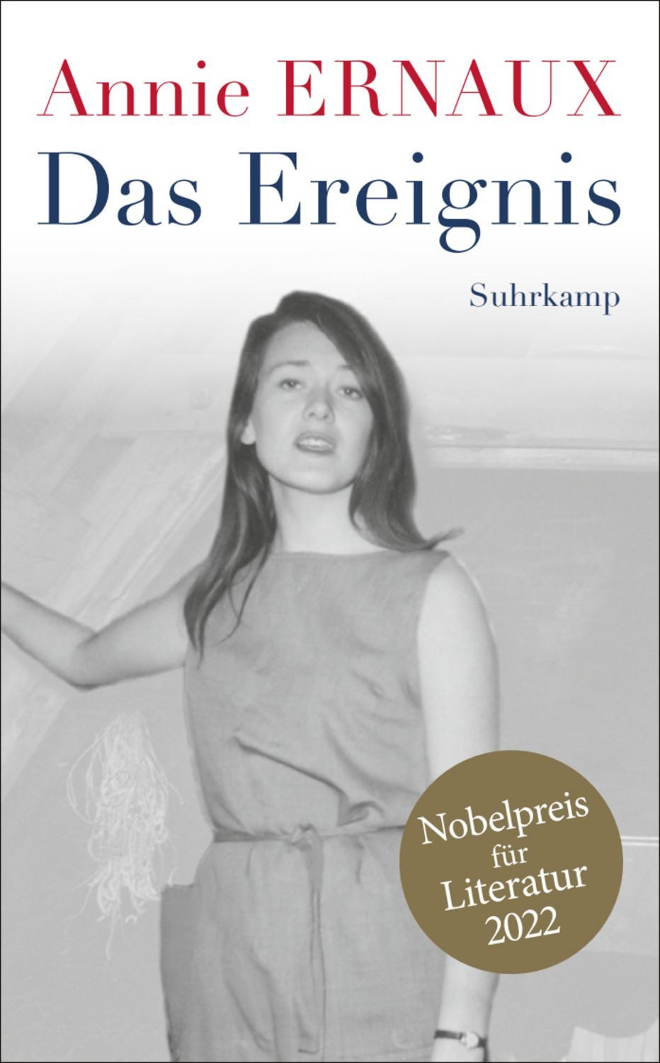 Das Ereignis / Annie Ernaux, Nobelpreis für Literatur