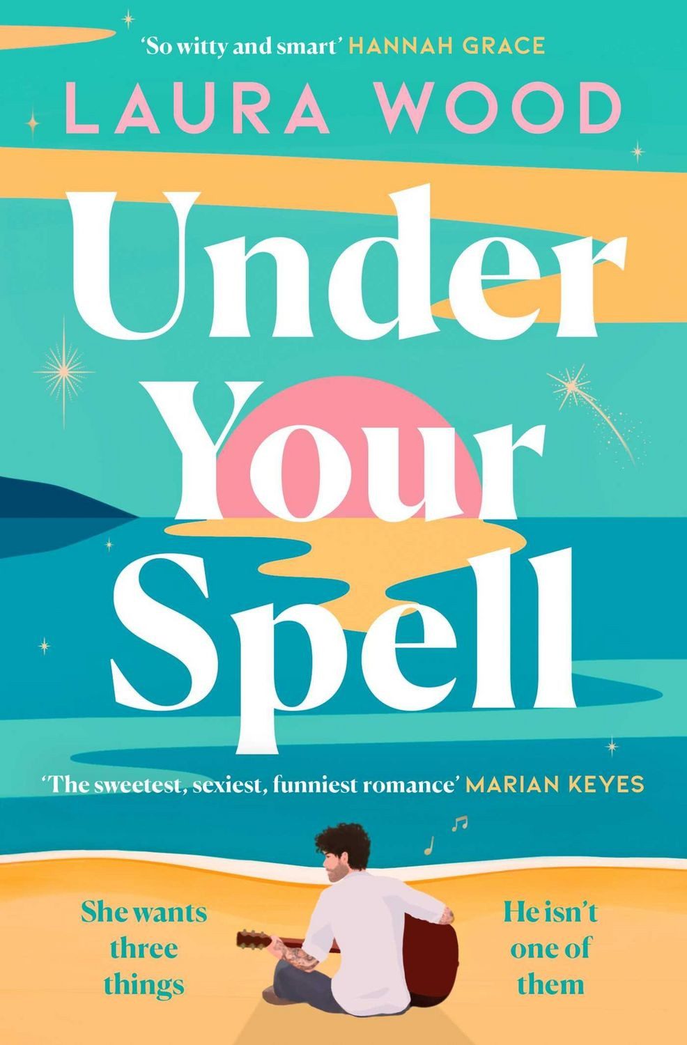 Under Your Spell 'For any fans of Emily Henry, this is a romantic read / Laura Wood, X