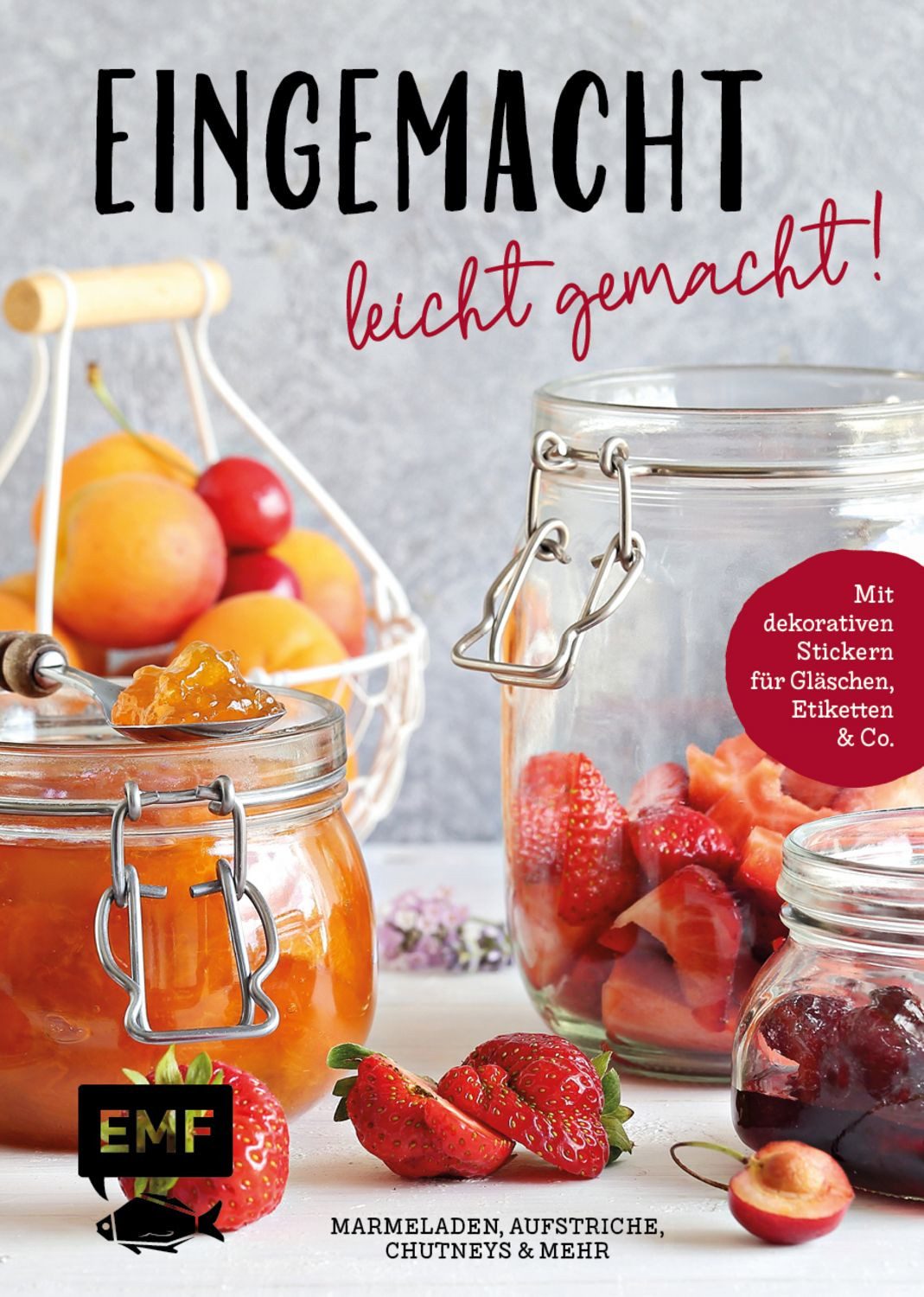 Eingemacht - leicht gemacht! / diverse