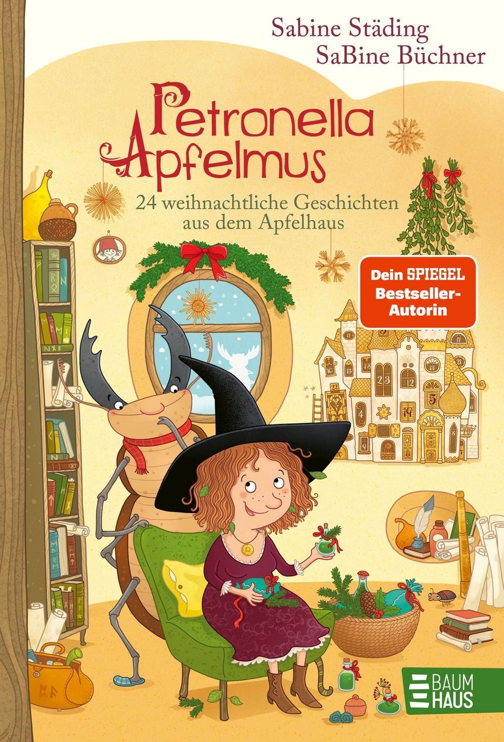 Petronella Apfelmus - 24 weihnachtliche Geschichten aus dem Apfelhaus / Sabine Städing