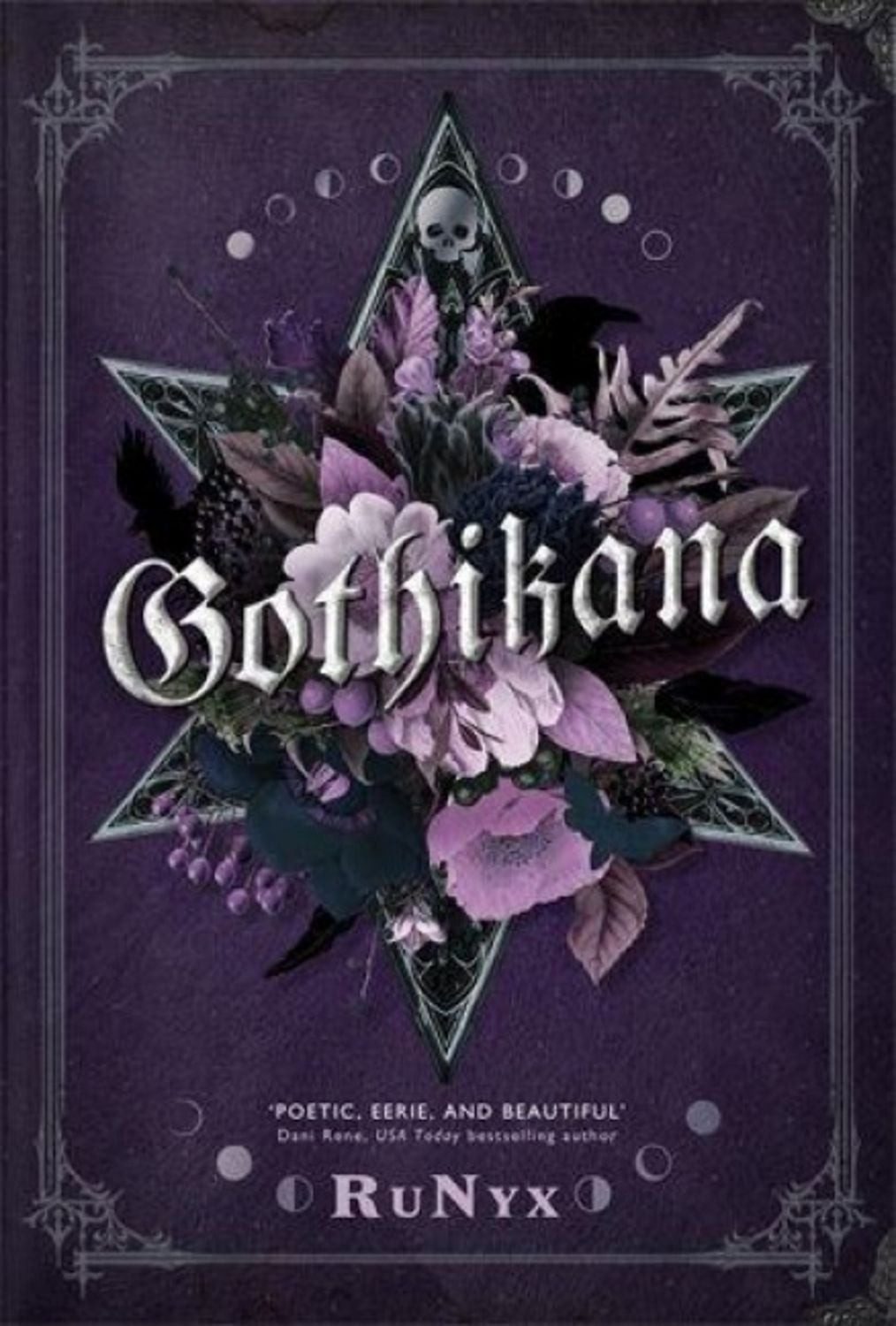 Gothikana: A Dark Academia Gothic Romance / RuNyx