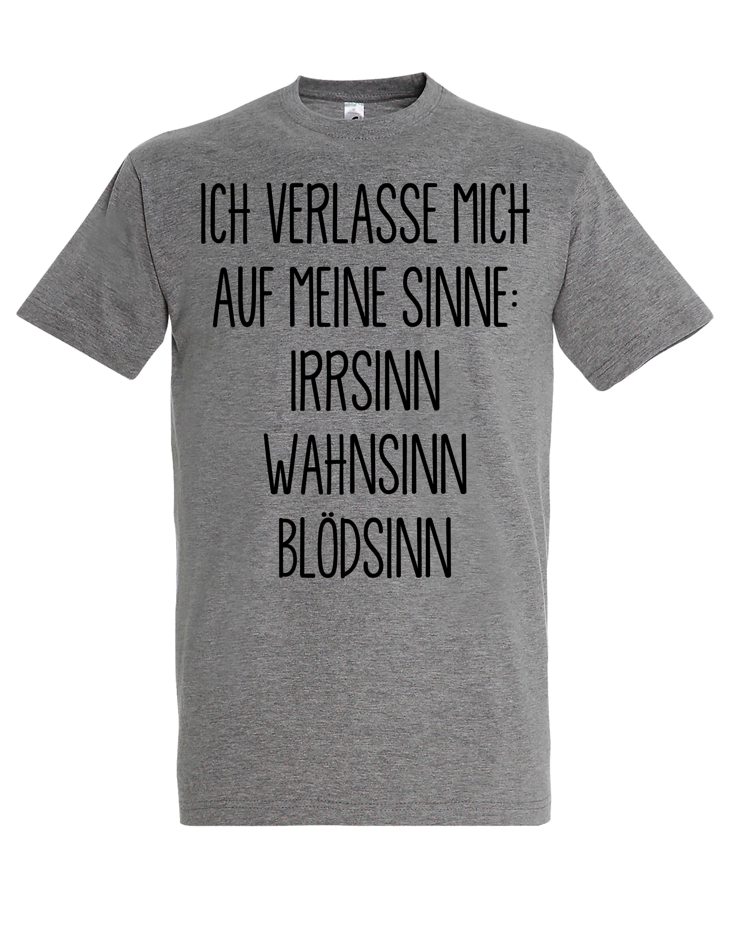 Print-Shirt Herren T-Shirt "Ich verlasse mich auf meine Sinne" Lustig Aufdruck