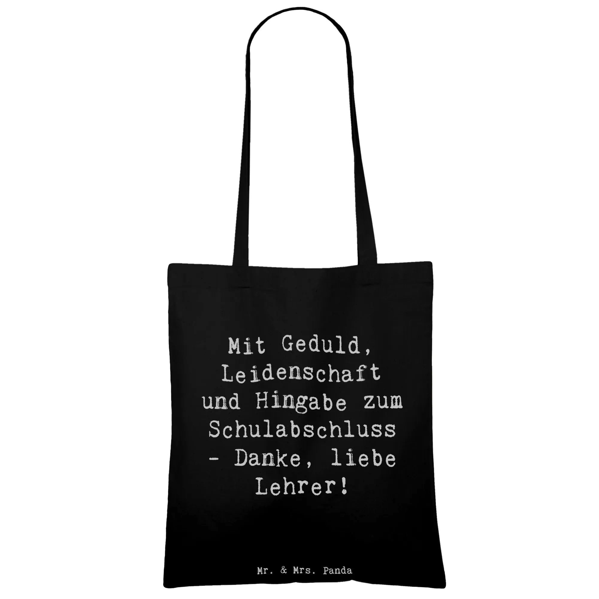 Mr. & Mrs. Panda Tragetasche Spruch Danke Lehrer - Schwarz - Geschenk, Hingabe, Ben, Jutetasche, b (Packung, 1-tlg., Lehrer), Emotionale Sprüche