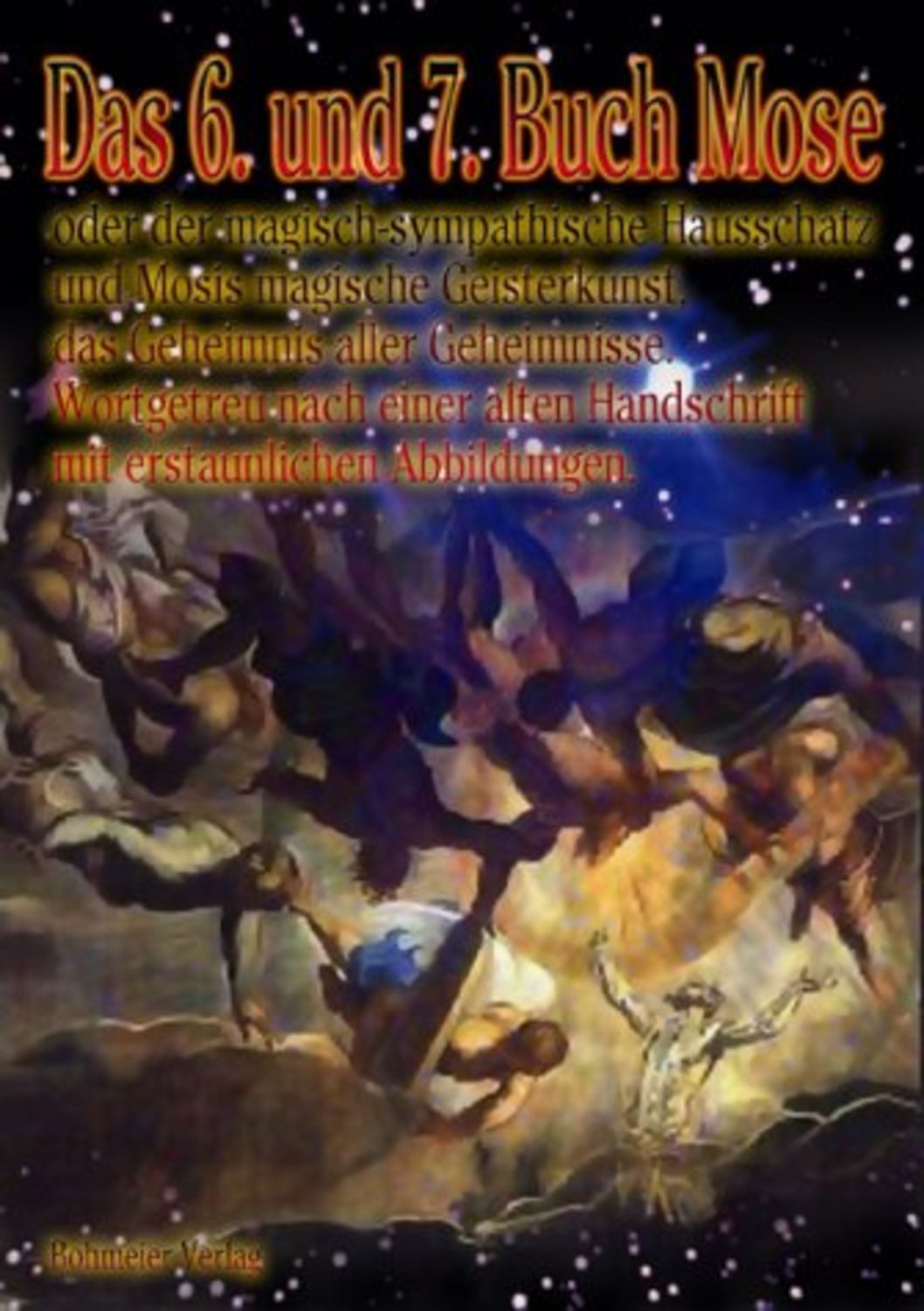 Das 6. und 7. Buch Mose / Mose, Moses, Mosis