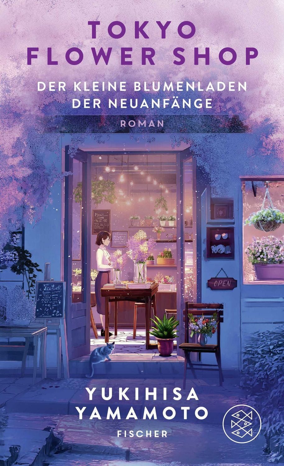 Tokyo Flower Shop – Der kleine Blumenladen der Neuanfänge / Yukihisa Yamamoto