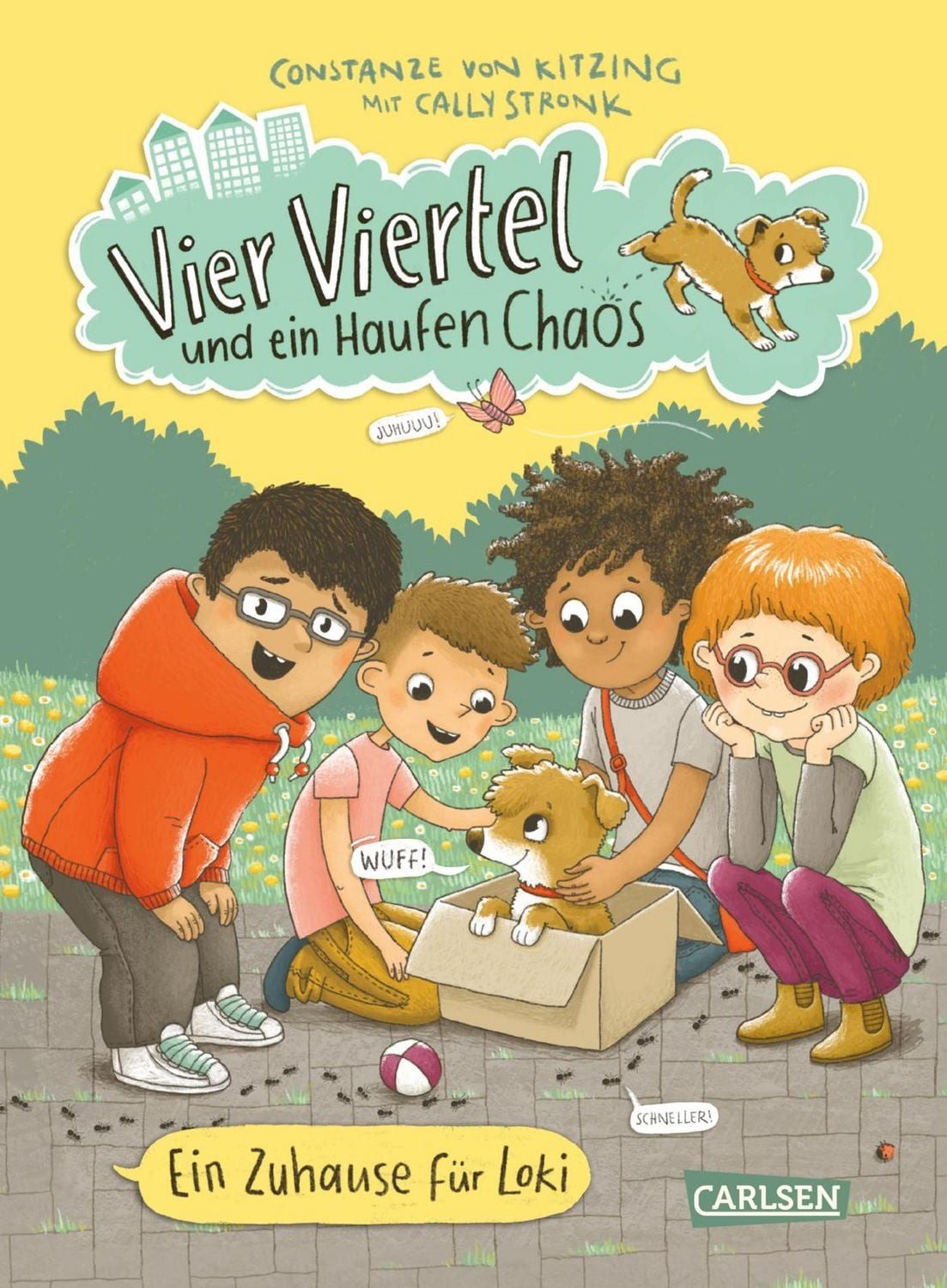 Vier Viertel und ein Haufen Chaos 1: Ein Zuhause für Loki / Constanze Kitzing, Cally Stronk