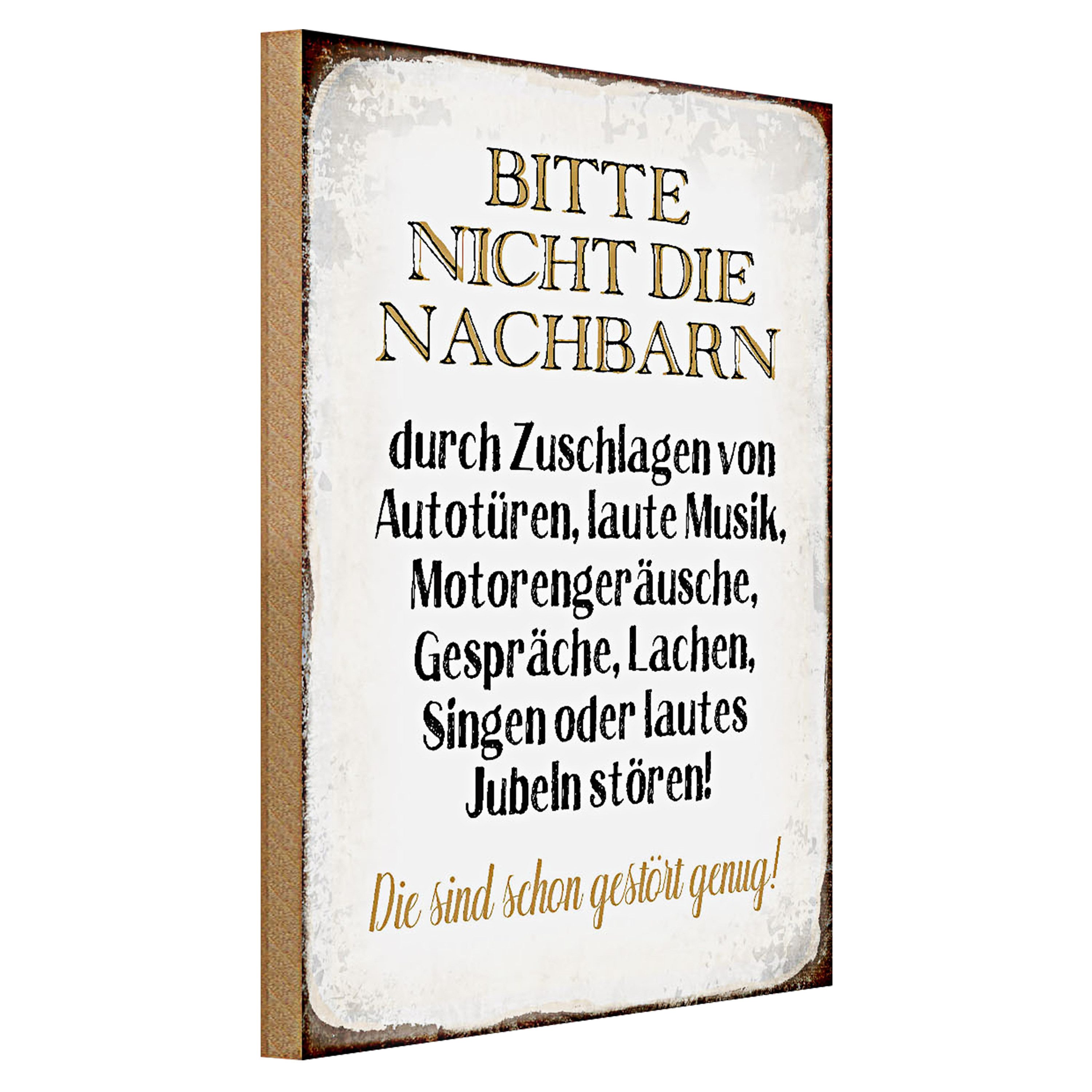 Roomando Holzbild Hinweis 30x40cm bitte nicht die Nachbarn stören