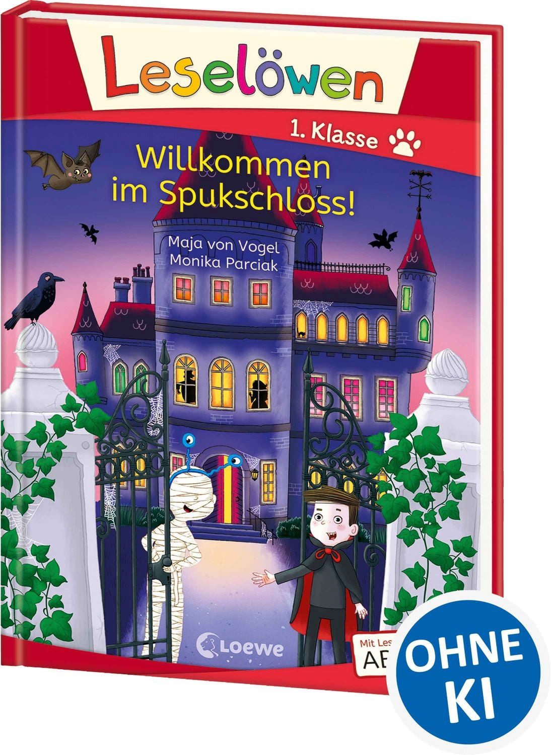 Leselöwen 1. Klasse - Willkommen im Spukschloss! / Maja von Vogel, Mit Leselernschrift ABeZeh - Erstlesebuch für Kinder ab 6 Jahren