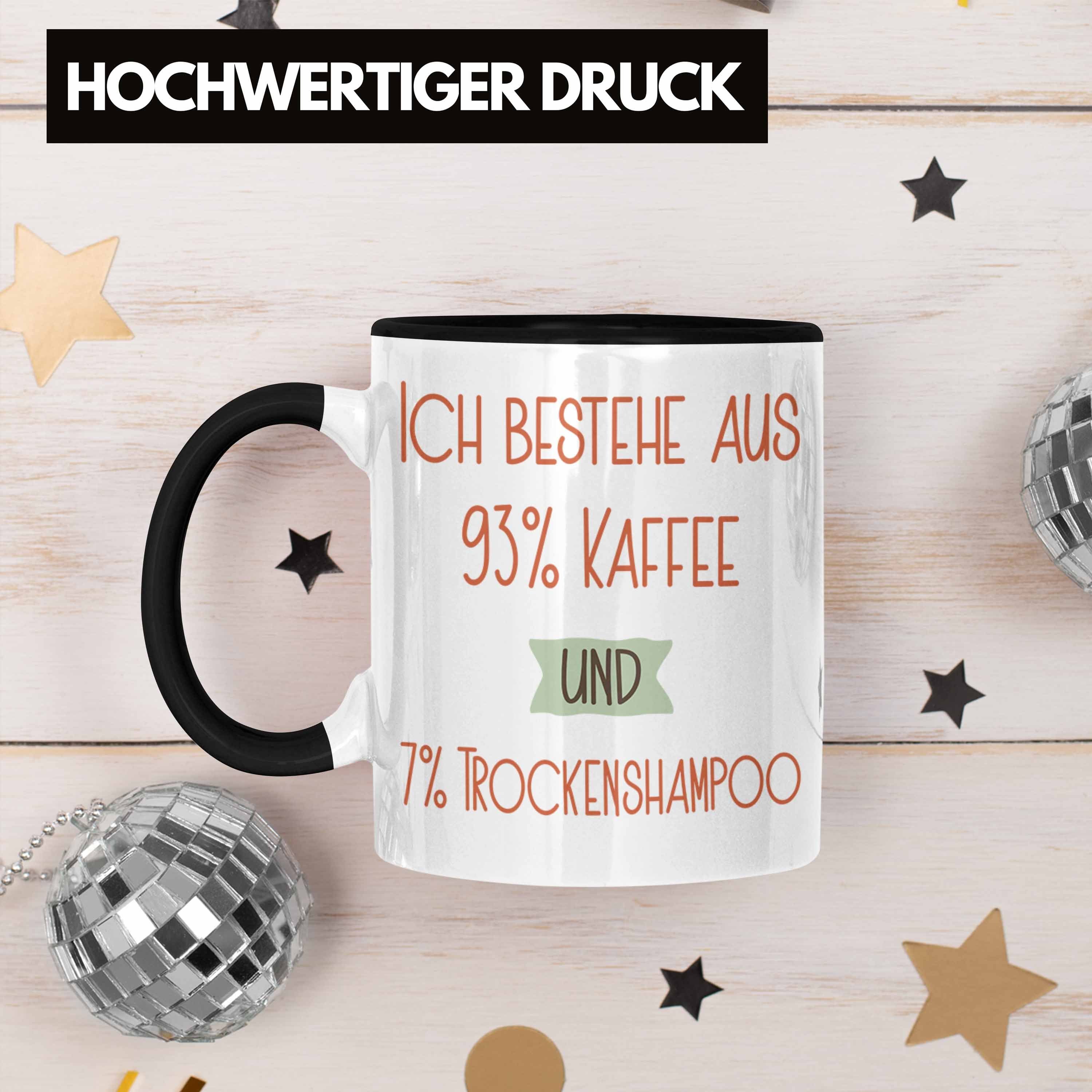 und Spruch Lustiger Schwarz Geschenk Für Kaffee Ko Tasse 93% 7% Tasse Trendation Trockenshampoo