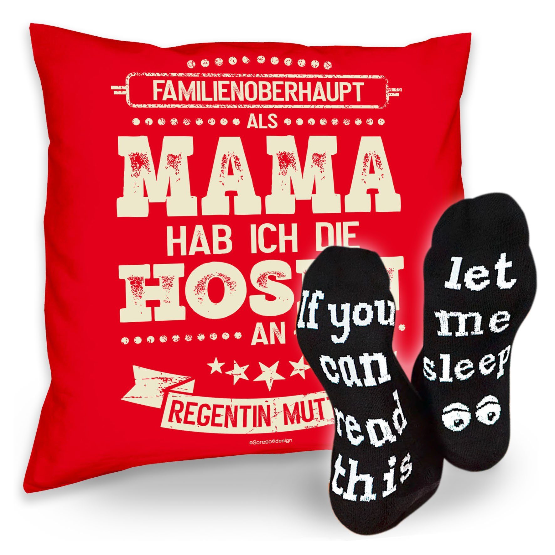 Geschenk Hosen rot & Soreso® Dekokissen Mama Kissen Geburtstagsgeschenk an Sprüche Sleep, ich Socken Als hab die