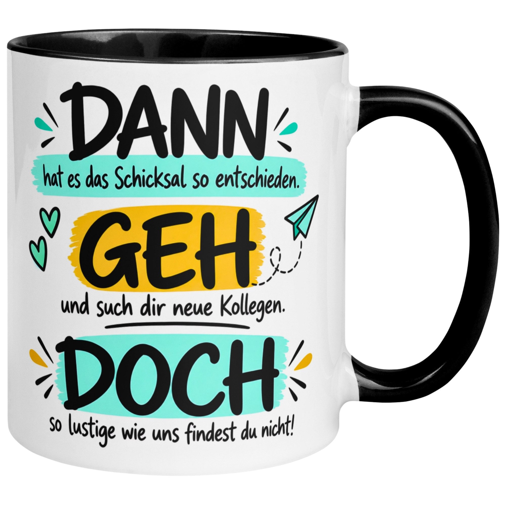 Momentals Tasse Abschied – „Dann geh doch“ – Abschiedsgeschenk für Kollegin/Kollegen, Gratis Versand · Links-&Rechtshänder · Spülmaschinenfest