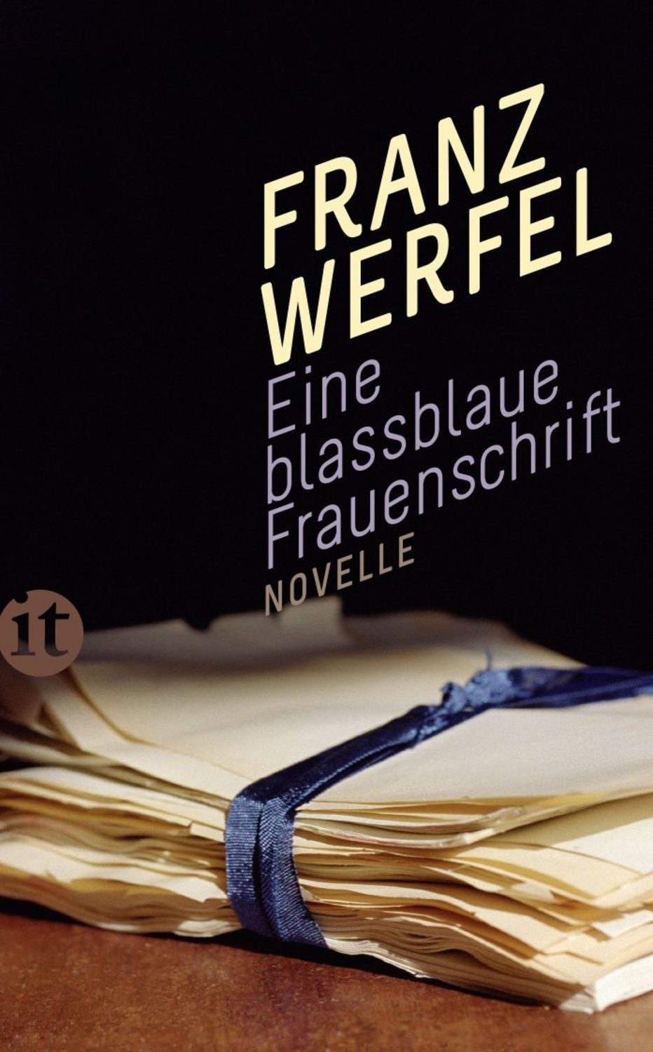 Eine blassblaue Frauenschrift / Franz Werfel