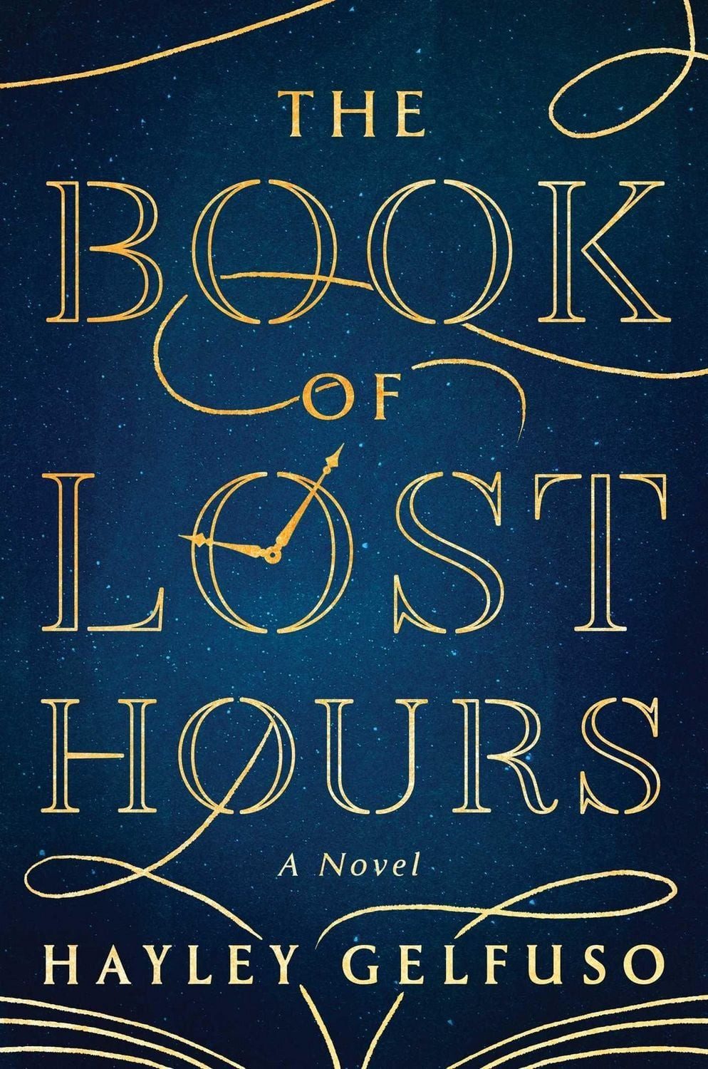 The Book of Lost Hours / Hayley Gelfuso