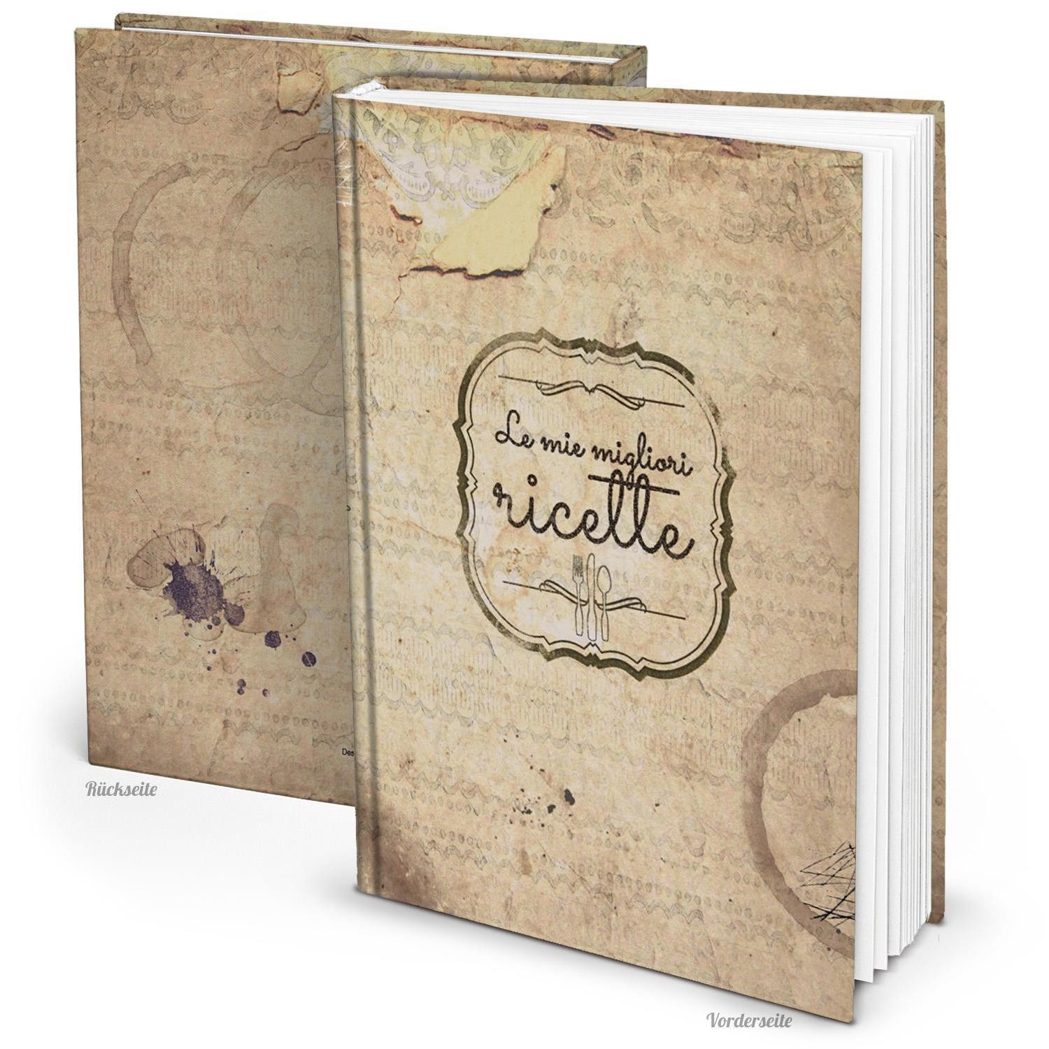 Logbuch-Verlag Notizbuch DIY Rezeptbuch zum Selberschreiben A4 italienischer Titel LE MIE