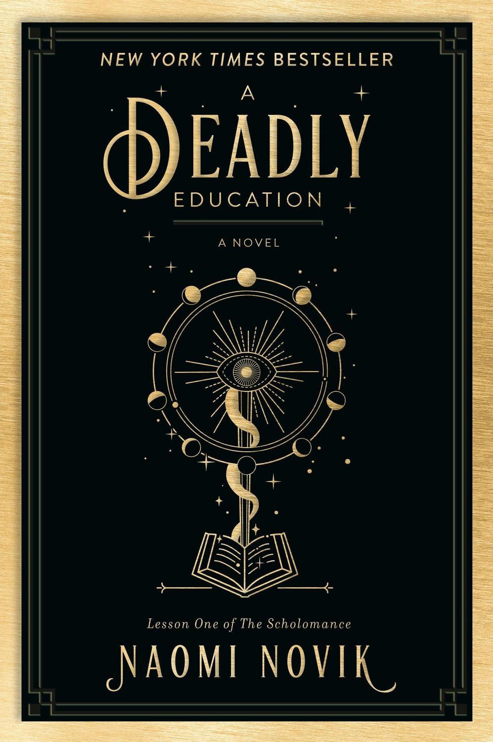 A Deadly Education / Naomi Novik