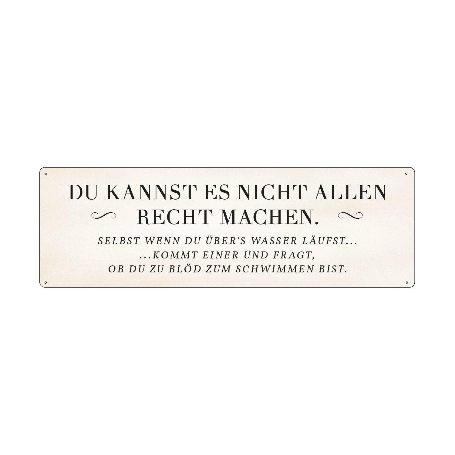 INTERLUXE Home Accessoires Metallschild Du kannst es nicht, (1 St)