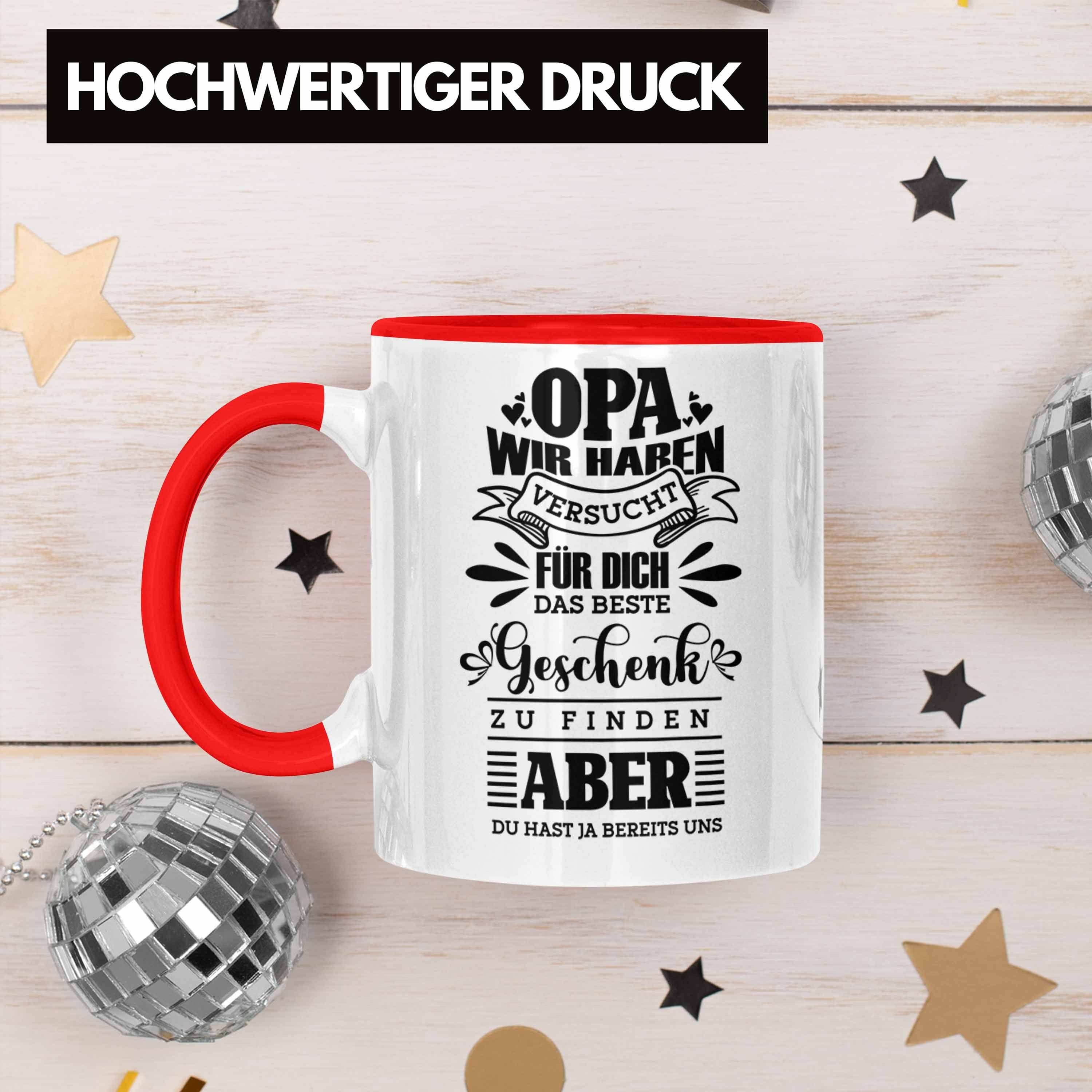 Versu Tasse Wir Geschenk Haben Opa Enkelkinder Geschenkidee Trendation von Tasse Rot Spruch