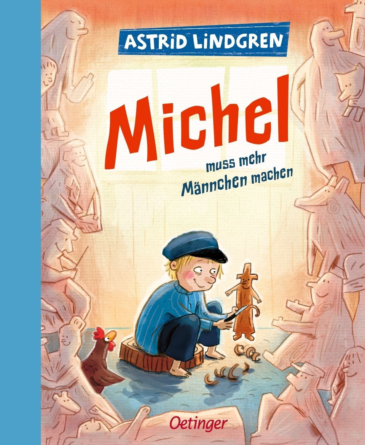 Michel aus Lönneberga 2. Michel muss mehr Männchen machen / Astrid Lindgren